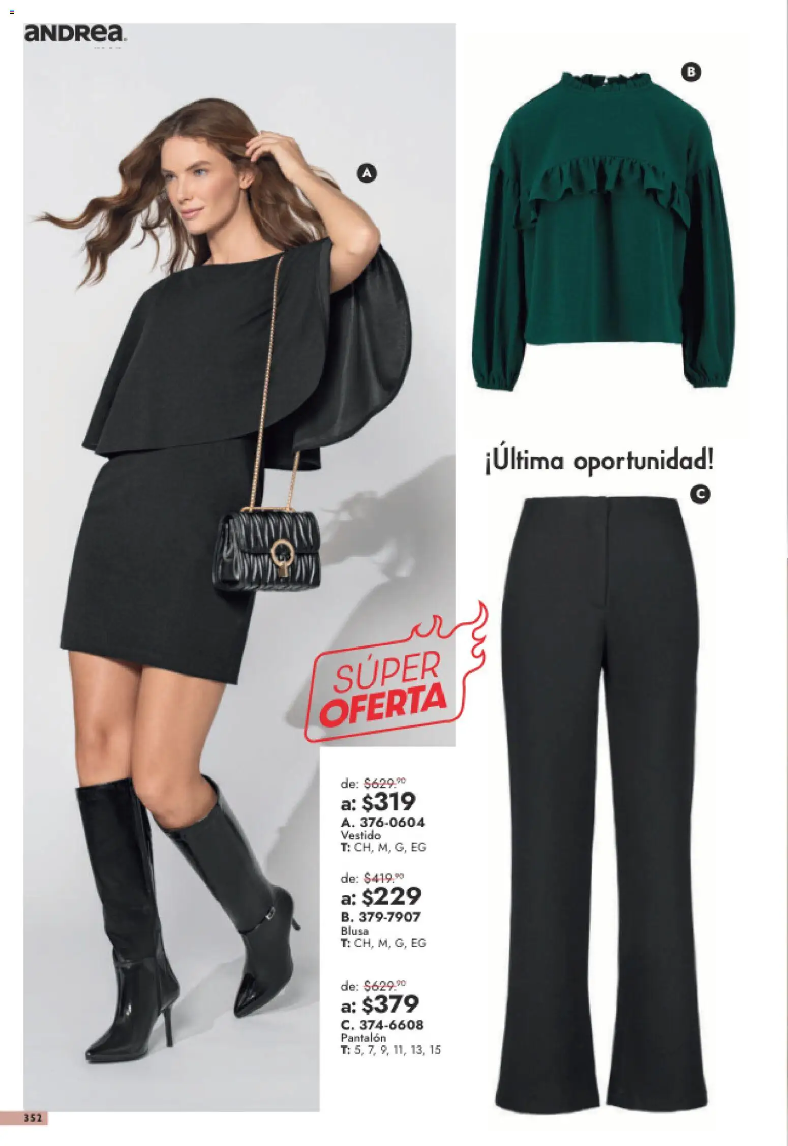 Nuevas ofertas de Andrea válidas en toda la República Mexicana desde el 26/07/2026. ¡Encuentra las mejores ofertas en Andrea catálogo Outlet! | Página: 352