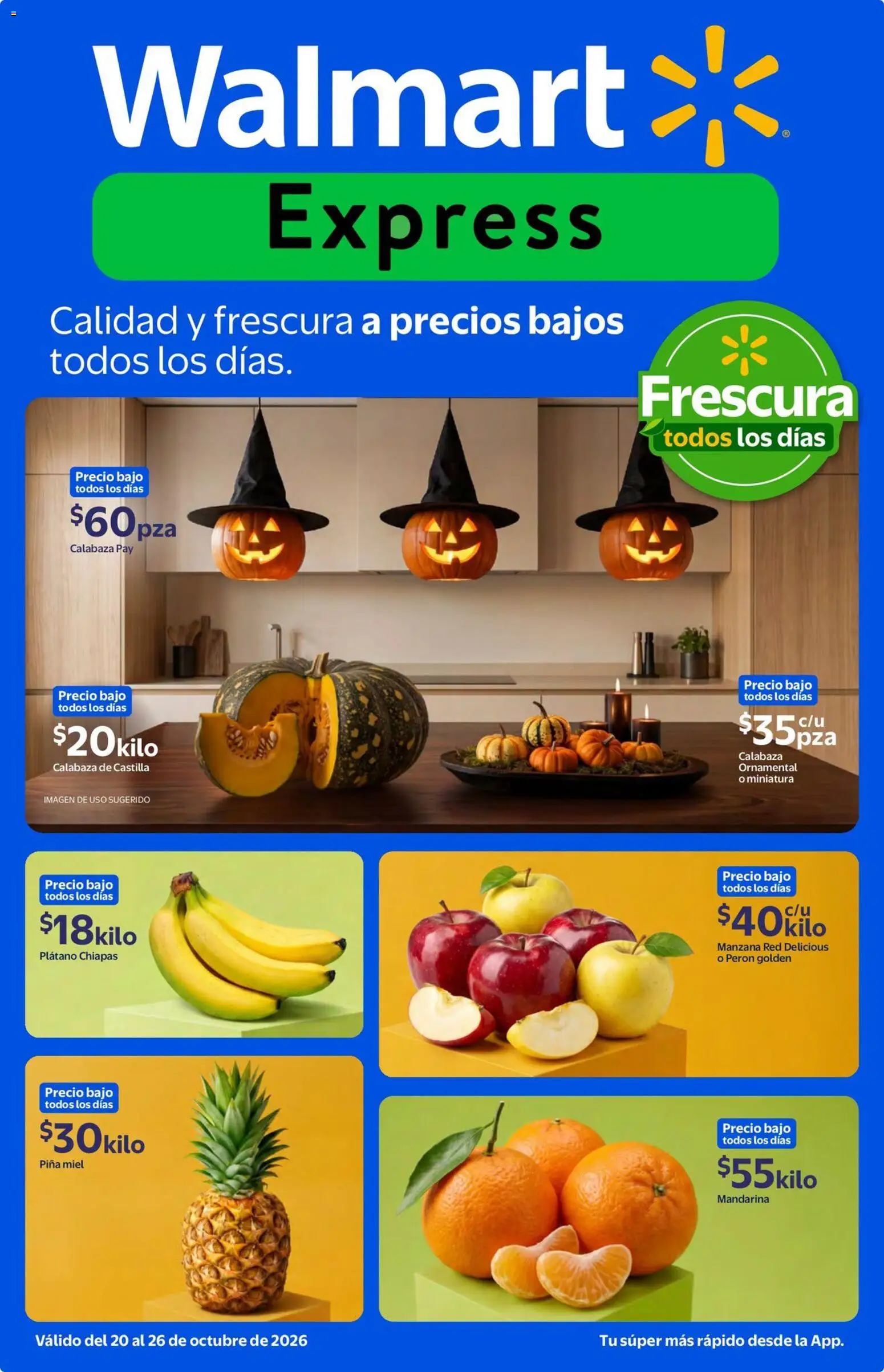 Nuevas ofertas de Walmart Express válidas en toda la República Mexicana desde el 20/10/2026. ¡Encuentra las mejores ofertas en Walmart Express folleto Calidad y frescura a precios bajos todos los días.! | Página: 1