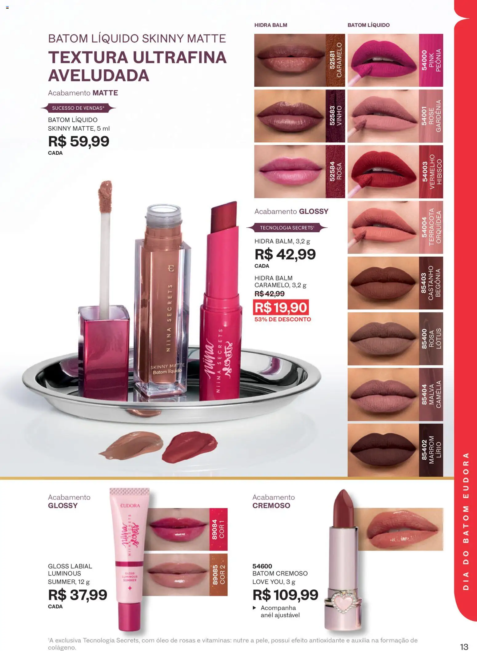 Eudora Folheto - válido de 15/07/2026 | Página: 16 | Produtos: Hibisco, Batom, Gloss labial, Óleo