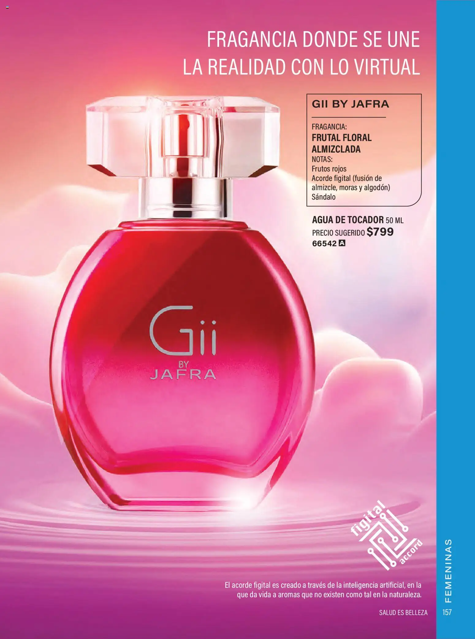 Nuevas ofertas de JAFRA válidas en toda la República Mexicana desde el 01/07/2026. ¡Encuentra las mejores ofertas en JAFRA catálogo Organizador de Ventas! | Página: 157 | Productos: Agua, Algodón, Perfume, Fragancia