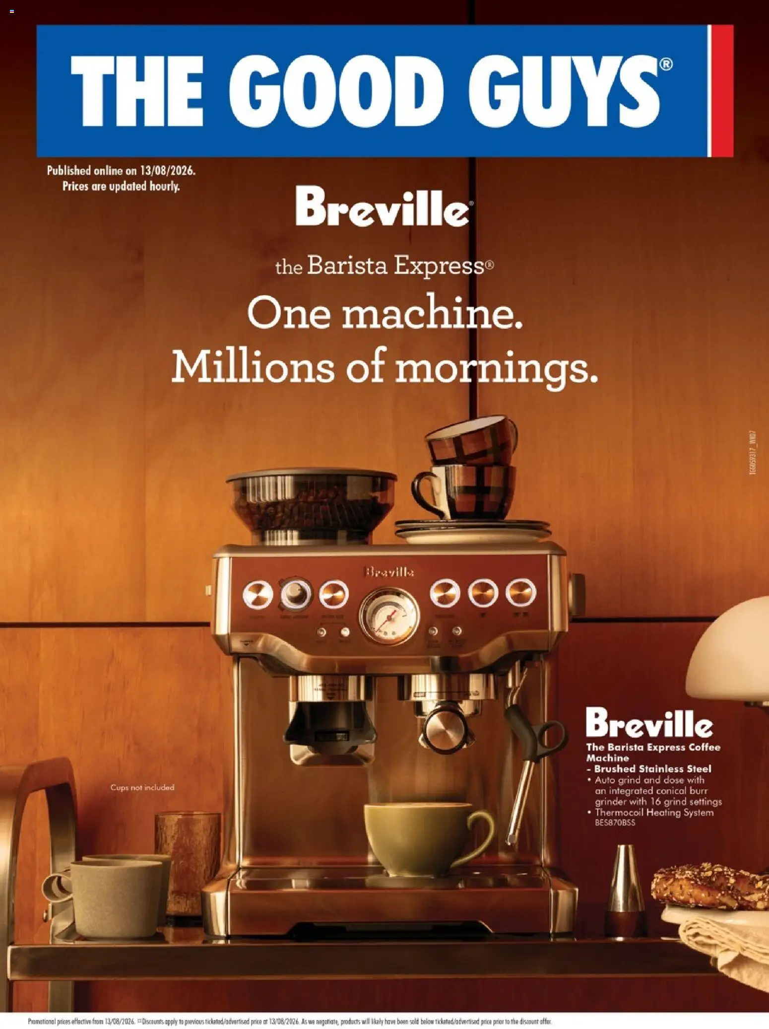 The Good Guys catalogue - valid from 13/08/2026 | Page: 1 | Products: Cups, Coffee, Foam, Grinder