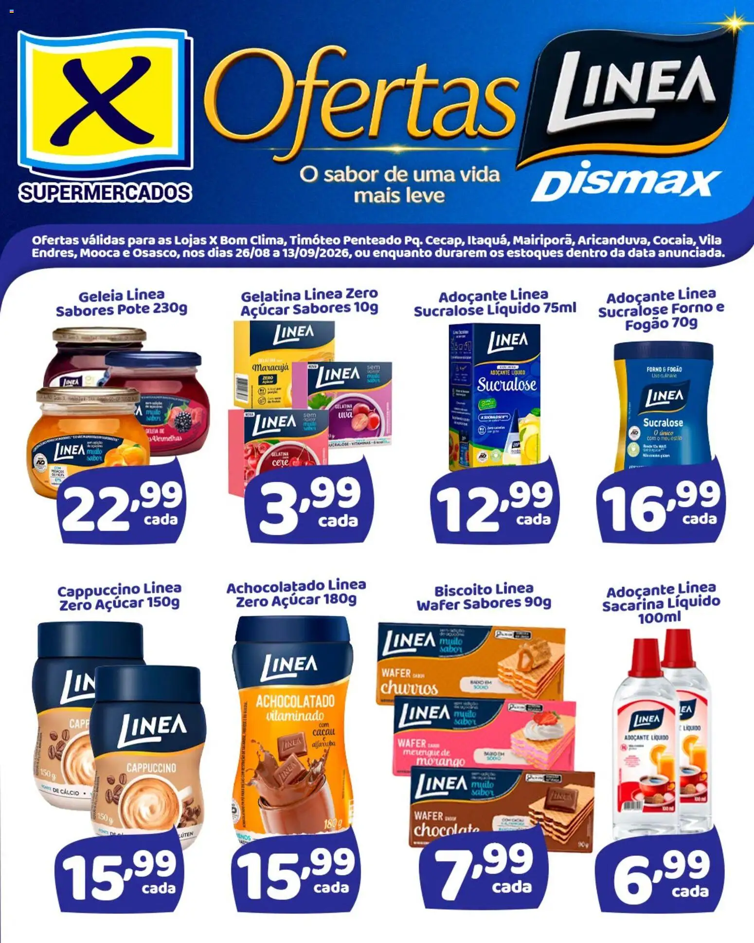 X Supermercados Folheto - válido de 26/08/2026 | Página: 1 | Produtos: Fogão, Achocolatado, Cálcio, Açúcar