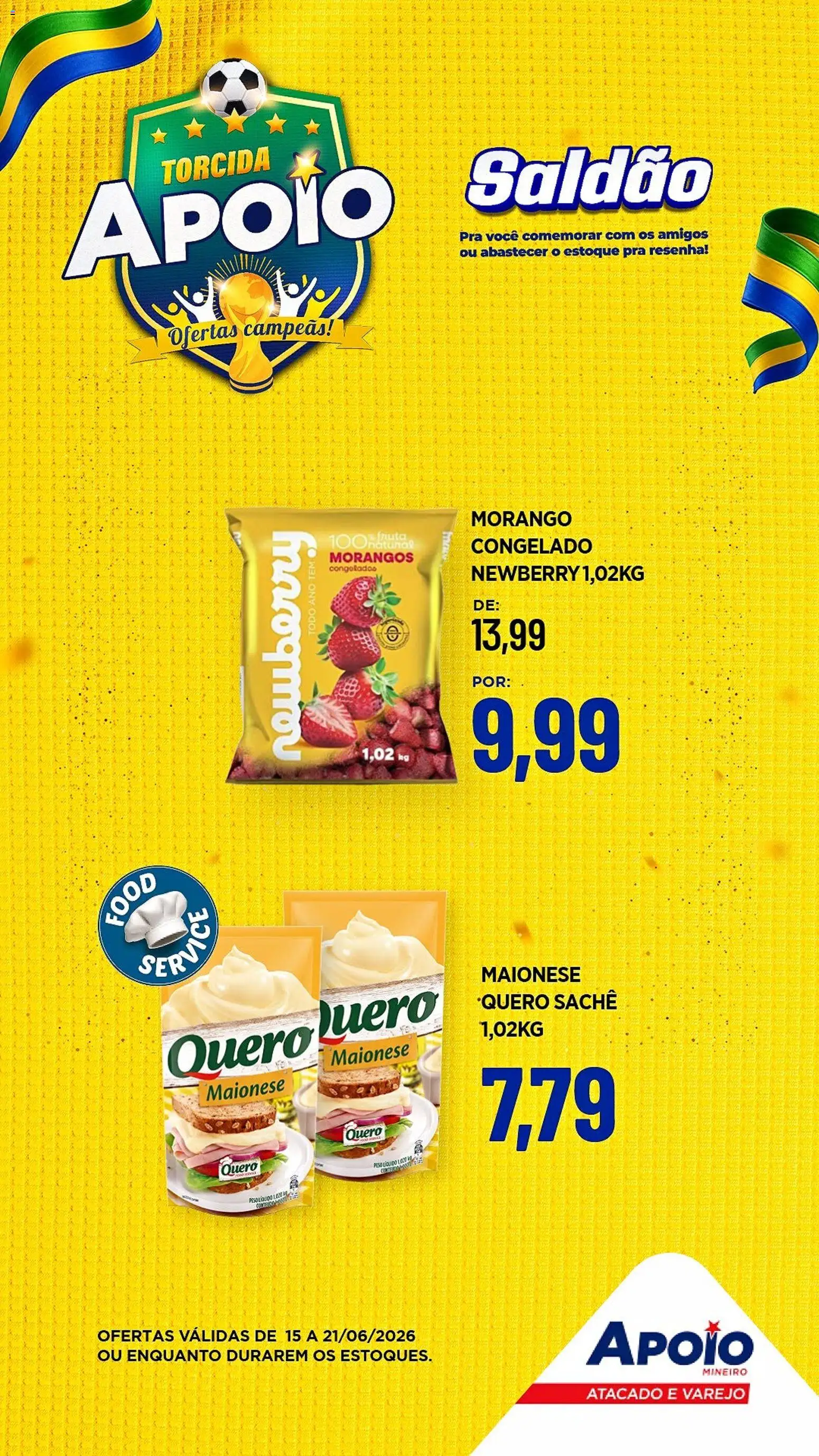 Apoio Mineiro Folheto - válido de 15.06.2026 | Página: 3 | Produtos: Morangos, Maionese