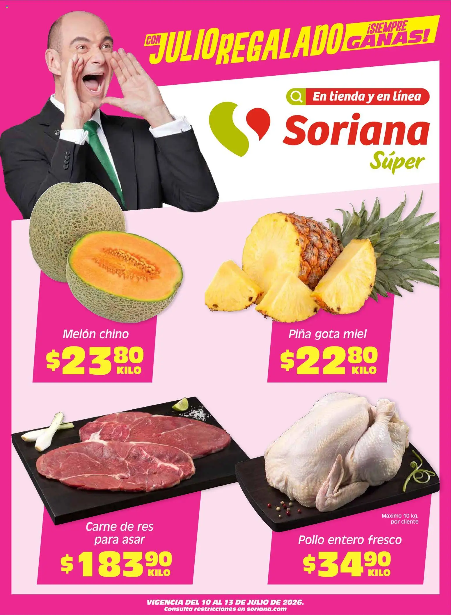 Nuevas ofertas de Soriana válidas en toda la República Mexicana desde el 10/07/2026. ¡Encuentra las mejores ofertas en Soriana Fin de Semana Súper: Tijuana, Mexicali, Ensenada, San Luis Río Colorado y Tecate! | Página: 1 | Productos: Pollo, Melón, Res, Piña