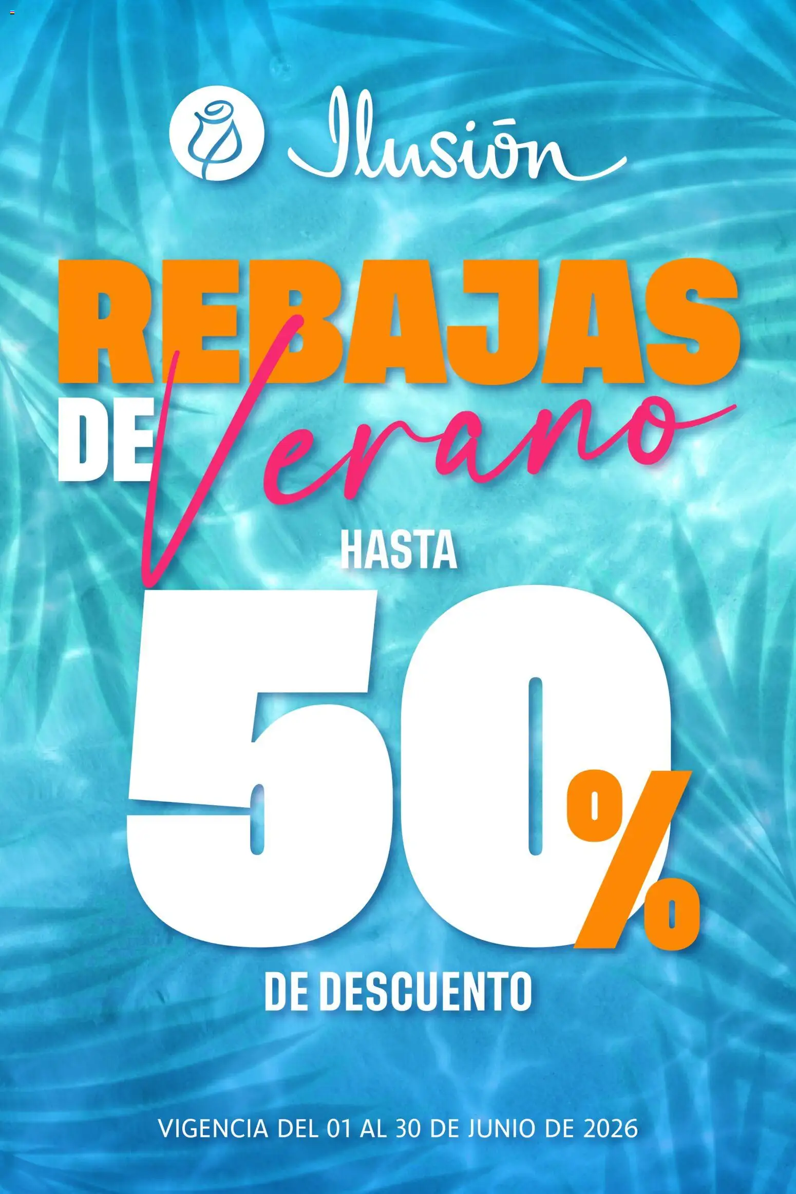 Nuevas ofertas de Ilusión válidas en toda la República Mexicana desde el 01.06.2026. ¡Encuentra las mejores ofertas en Ilusión catálogo Rebajas de Verano! | Página: 1