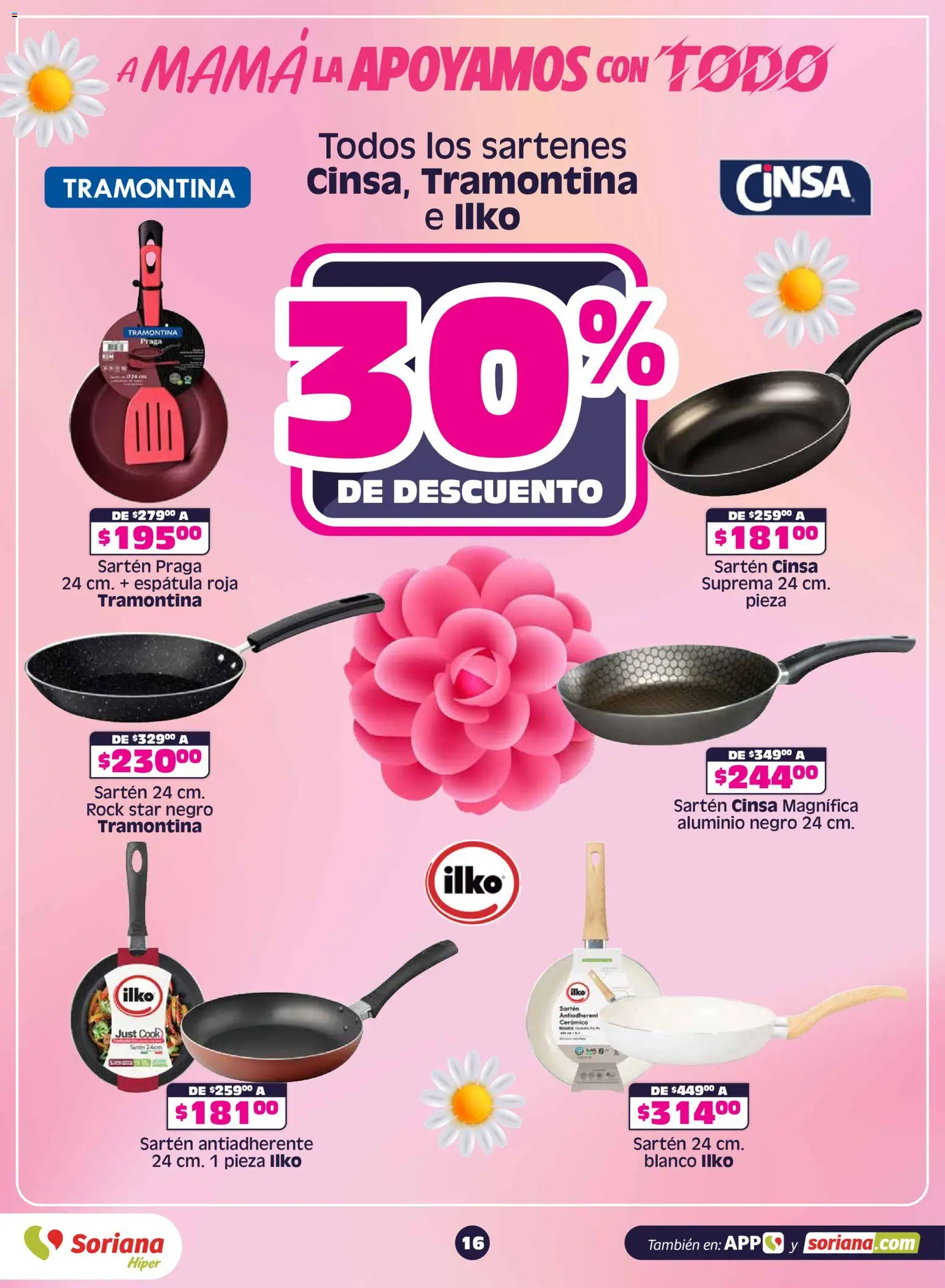 Nuevas ofertas de Soriana válidas en toda la República Mexicana desde el 30.04.2026. ¡Encuentra las mejores ofertas en Soriana A mamá la apoyamos con todo Híper Nacional! | Página: 17 | Productos: Espátula, Cerámico, Sartén