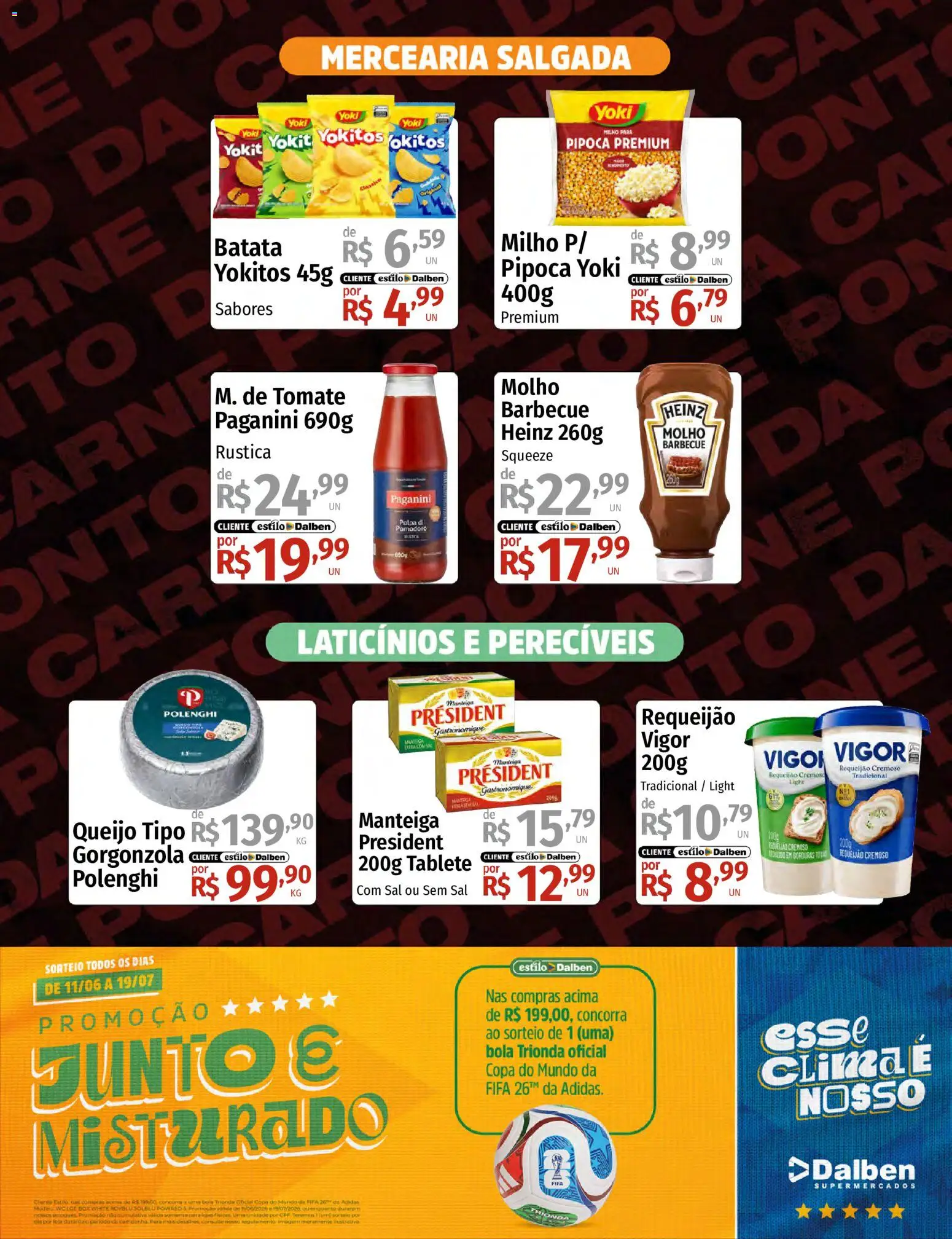 Supermercado Dalben Folheto - válido de 15/07/2026 | Página: 3 | Produtos: Queijo, Batata, Sal, Requeijão