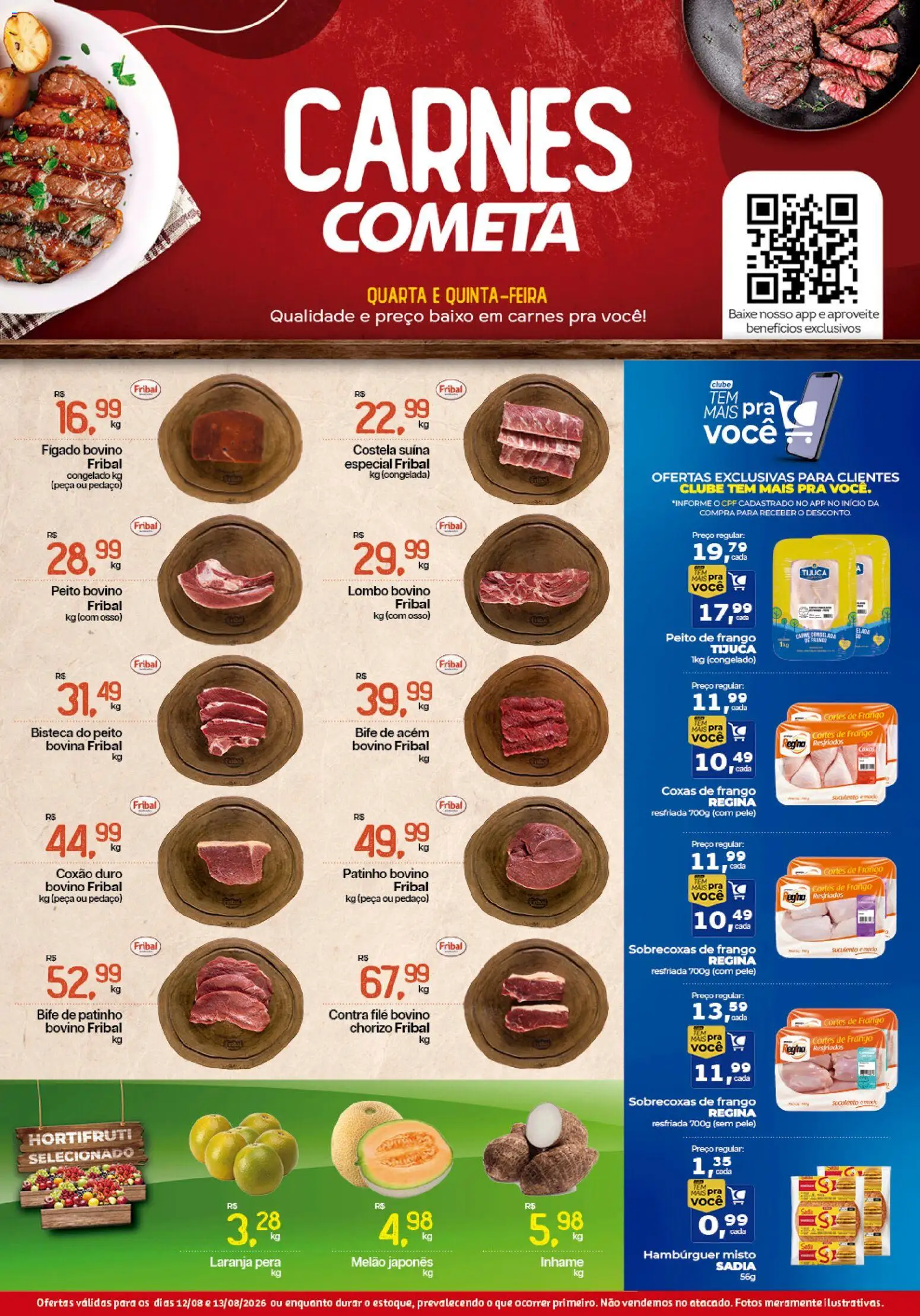 Cometa Supermercados Folheto - válido de 12/08/2026 | Página: 1 | Produtos: Melão, Coxão duro, Frango, Peito de frango