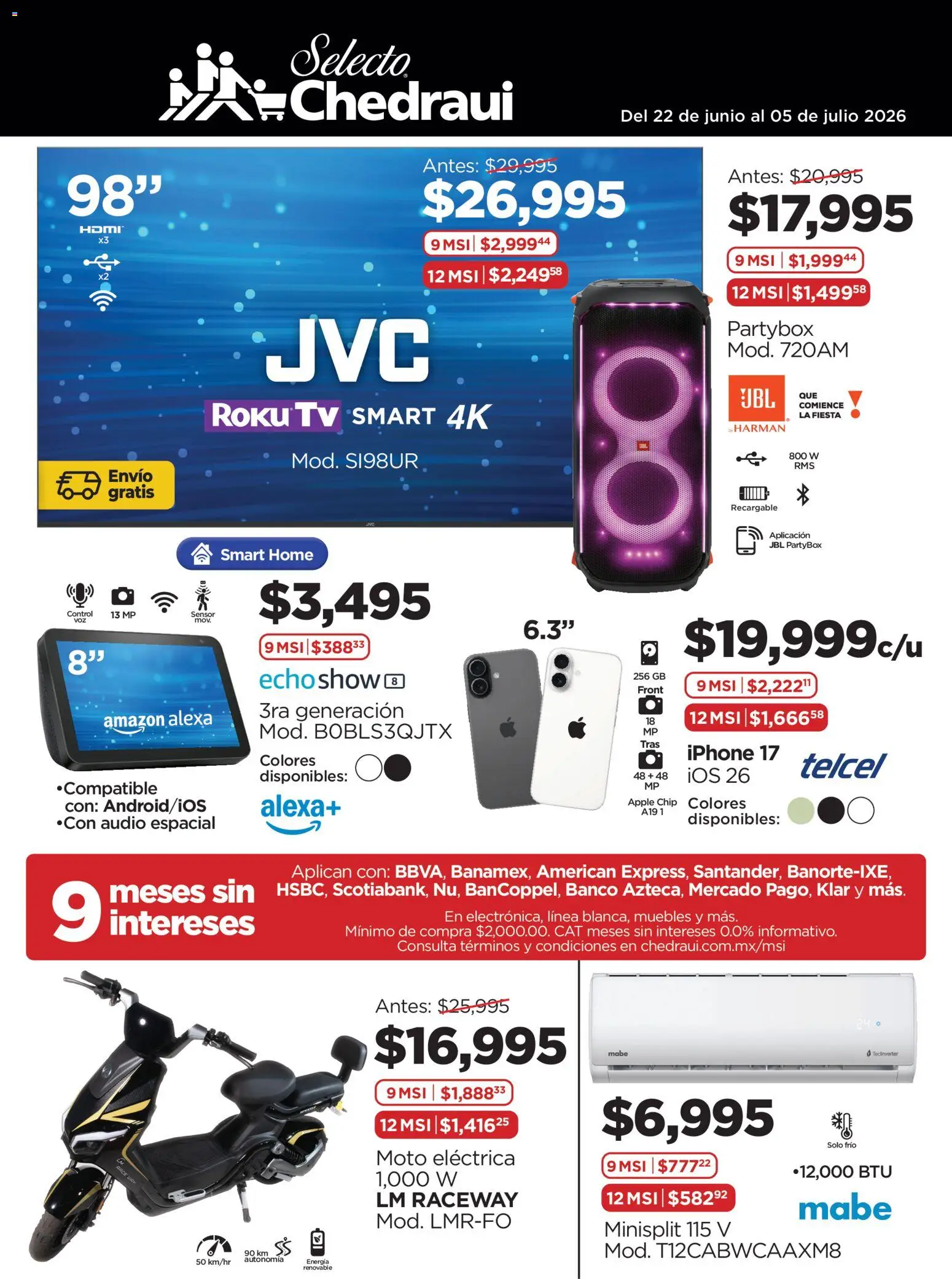 Nuevas ofertas de Chedraui válidas en toda la República Mexicana desde el 22/06/2026. ¡Encuentra las mejores ofertas en Chedraui folleto Ofertas! | Página: 1 | Productos: Audio, Banco