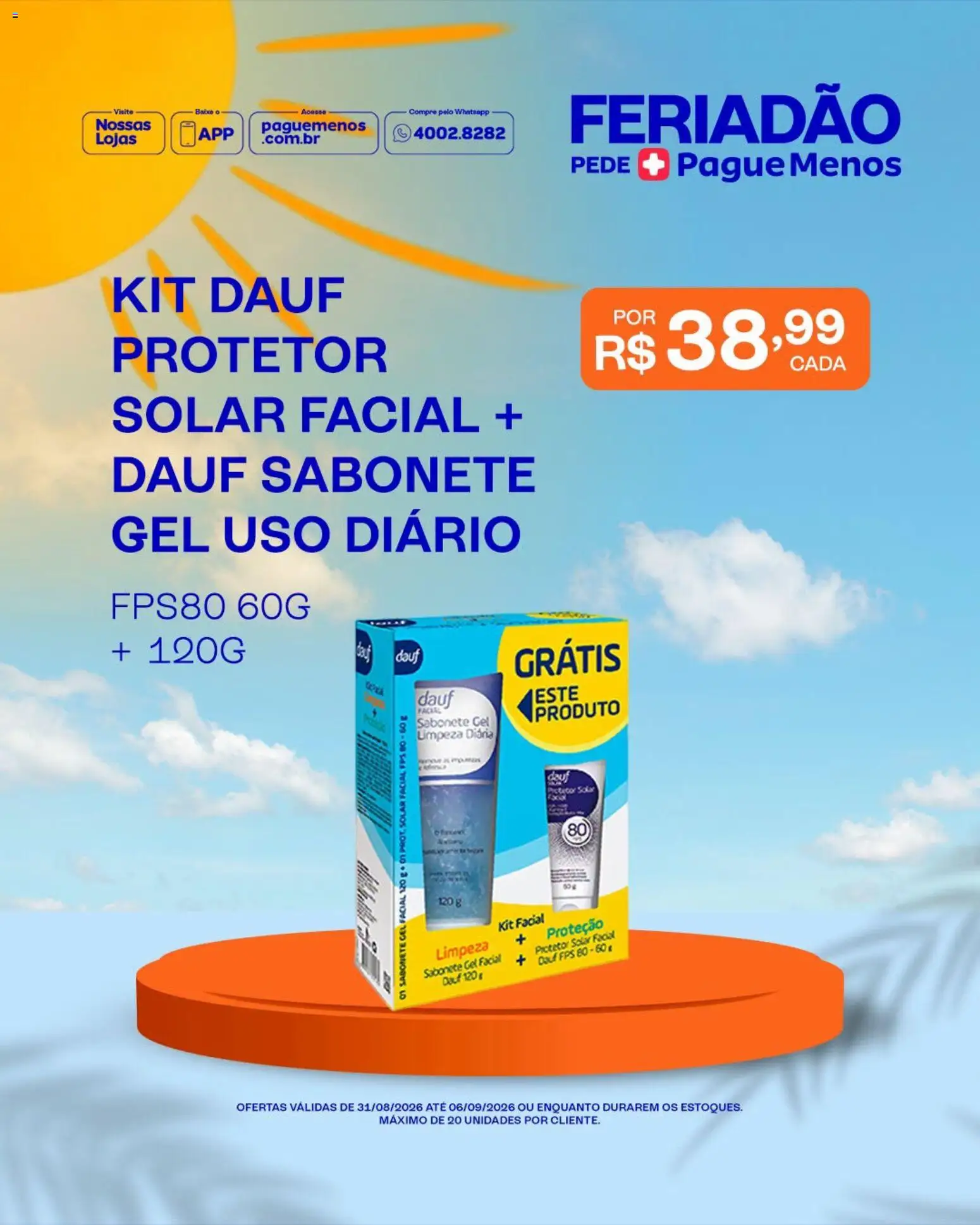 Pague Menos Folheto - válido de 31/08/2026 | Página: 6 | Produtos: Protetor solar, Sabonete, Protetor solar facial