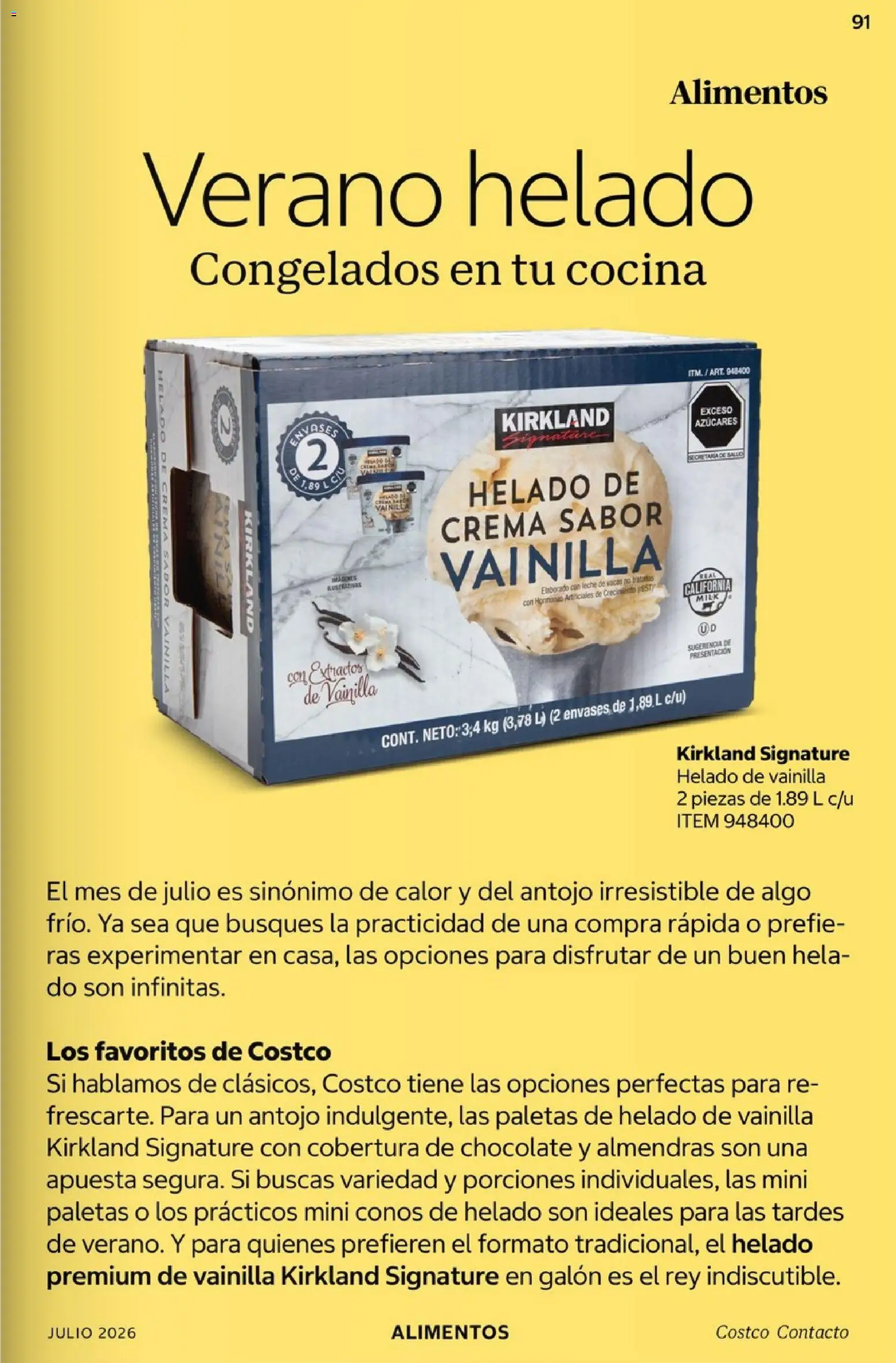 Nuevas ofertas de Costco válidas en toda la República Mexicana desde el 01/07/2026. ¡Encuentra las mejores ofertas en Costco Revista Julio 2026! | Página: 91 | Productos: Almendras, Crema, Leche, Chocolate