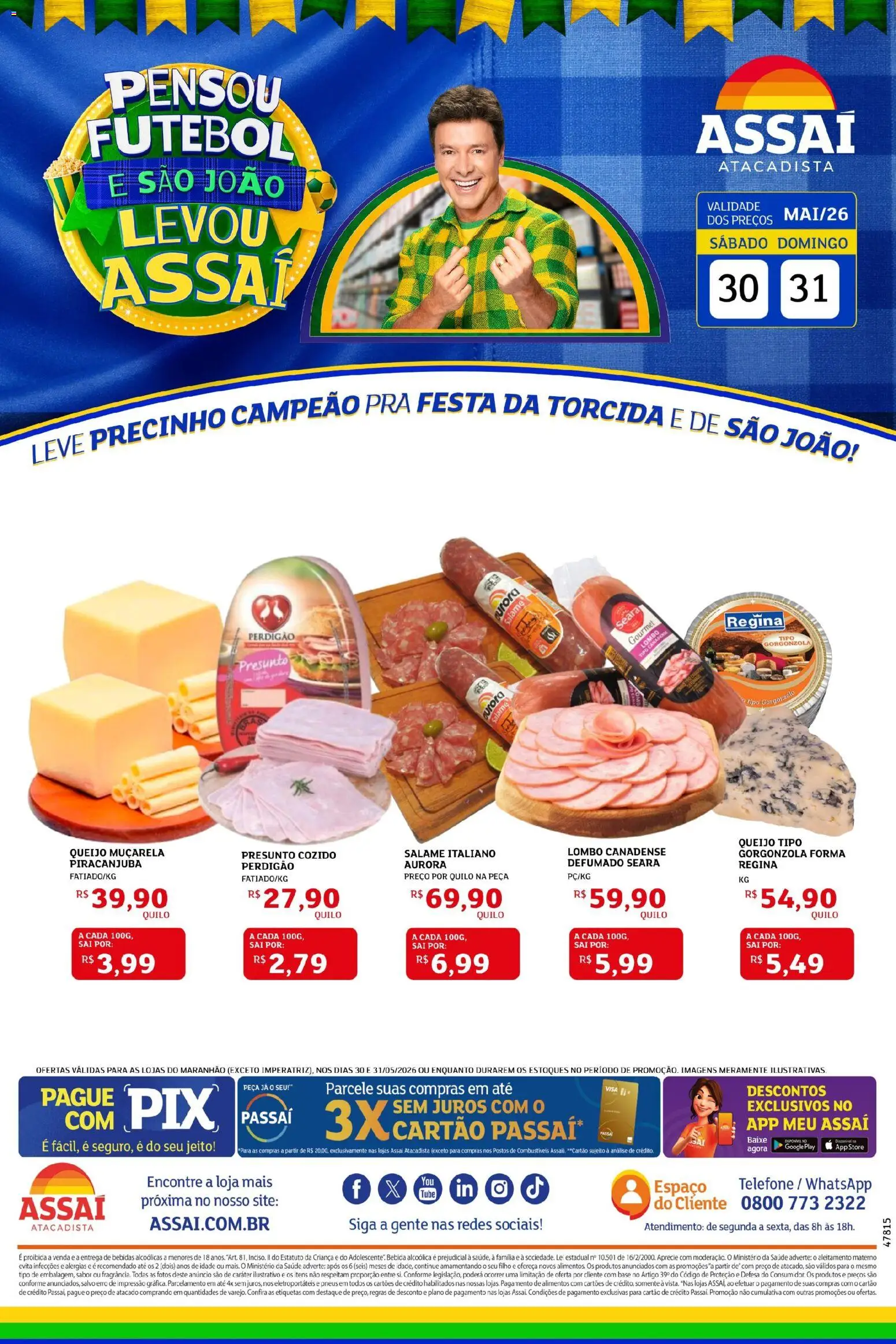 Assaí Atacadista Folheto - válido de 30.05.2026 | Página: 1 | Produtos: Queijo, Presunto, Pneus, Base