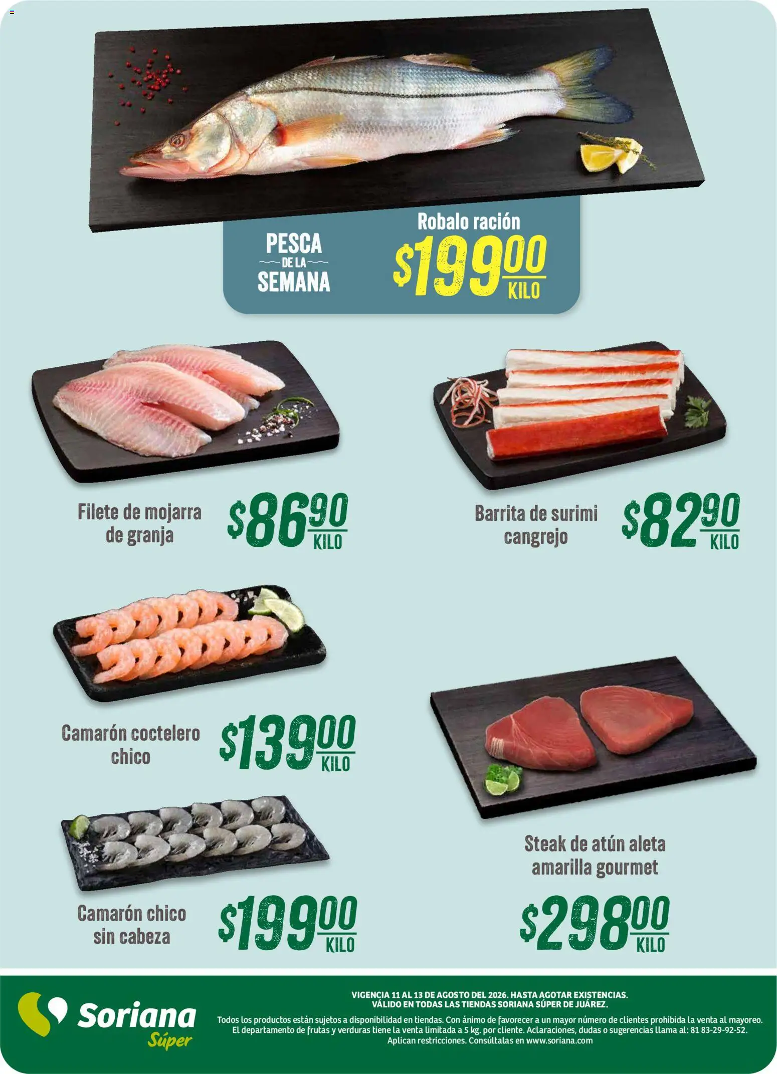 Nuevas ofertas de Soriana válidas en toda la República Mexicana desde el 11/08/2026. ¡Encuentra las mejores ofertas en Soriana Martes y Miércoles del Campo Súper: Juárez! | Página: 4 | Productos: Filete, Atún, Steak, Verduras
