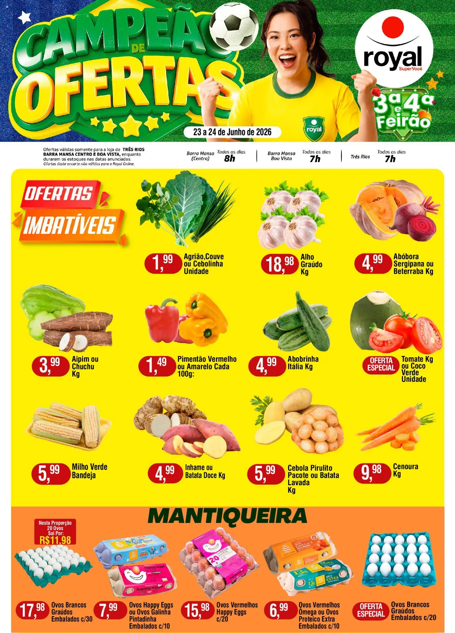 Royal Supermercados Folheto - válido de 23/06/2026 | Página: 1 | Produtos: Coco, Abóbora, Aipim, Ovos