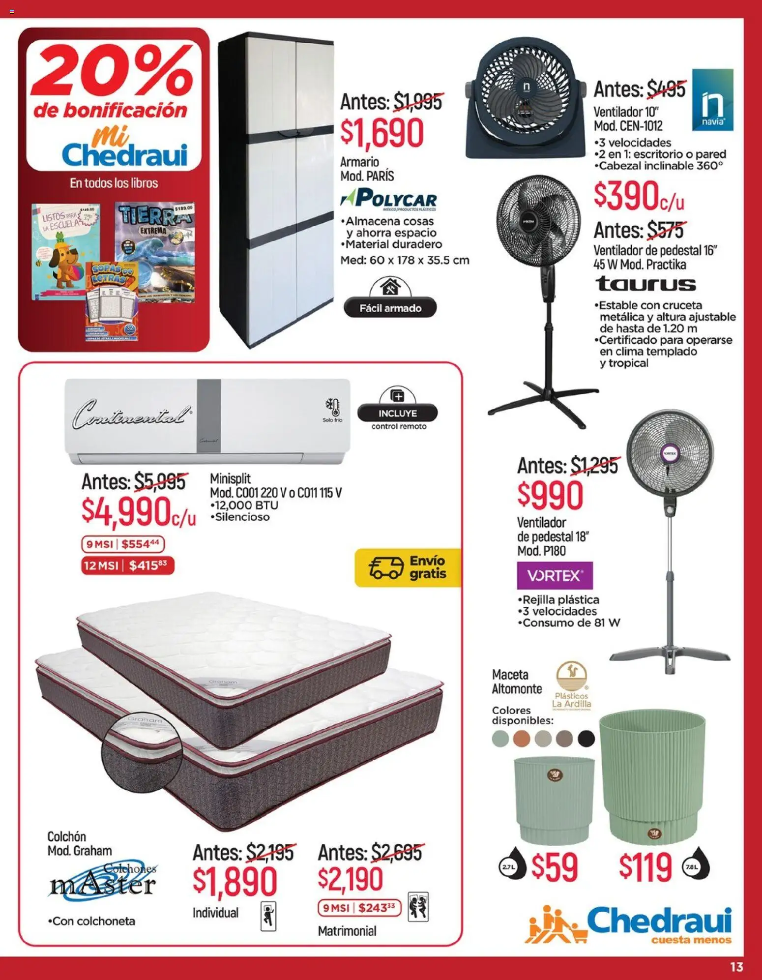 Nuevas ofertas de Chedraui válidas en toda la República Mexicana desde el 15.05.2026. ¡Encuentra las mejores ofertas en Chedraui folleto LLevarte más ! | Página: 13 | Productos: Control remoto, Colchón, Escritorio, Top