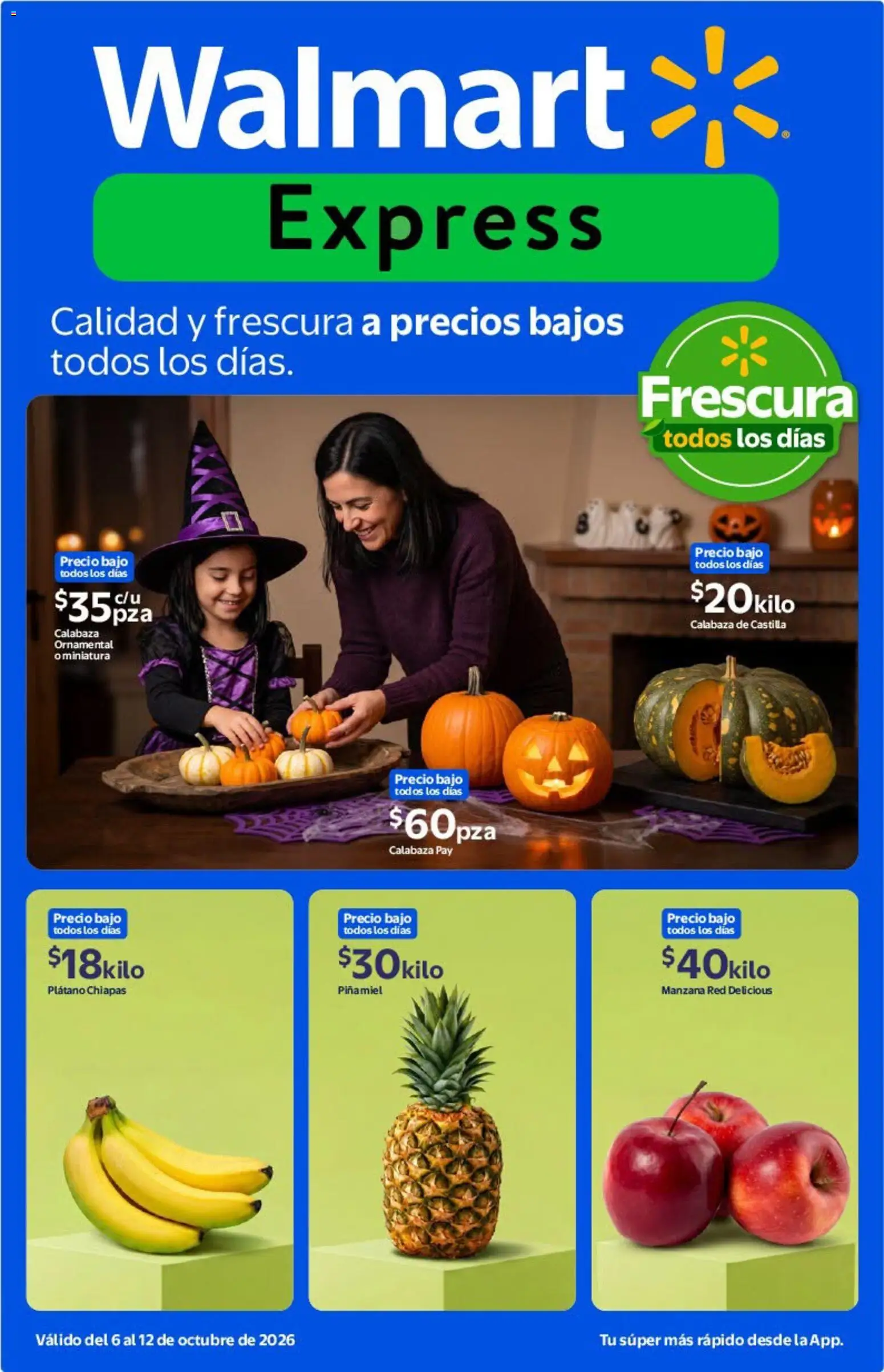 Nuevas ofertas de Walmart Express válidas en toda la República Mexicana desde el 06/10/2026. ¡Encuentra las mejores ofertas en Walmart Express folleto Calidad y frescura a precios bajos todos los días! | Página: 1