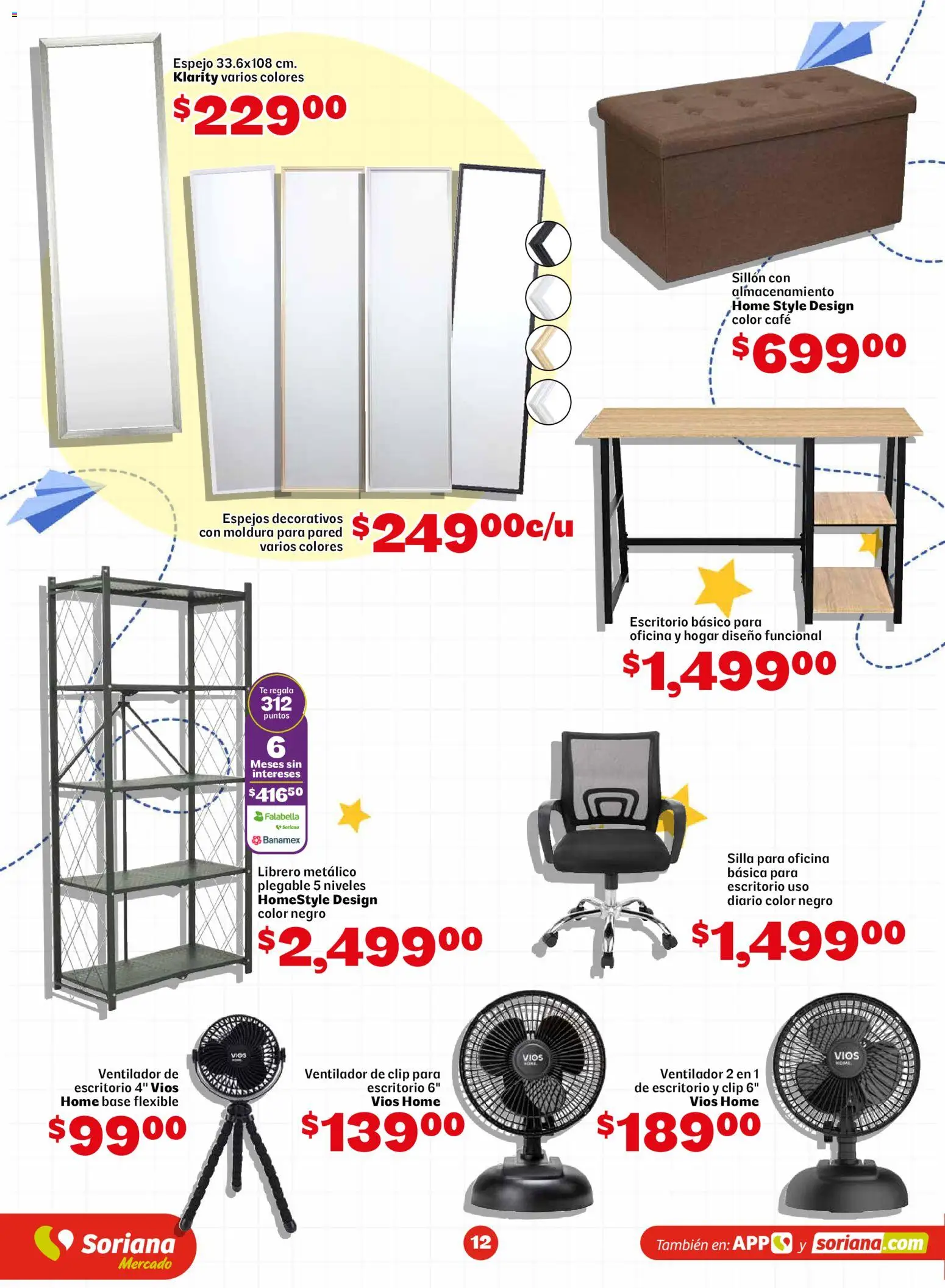 Nuevas ofertas de Soriana válidas en toda la República Mexicana desde el 13/08/2026. ¡Encuentra las mejores ofertas en Soriana Más útiles más ahorro Mercado Nacional! | Página: 12 | Productos: Silla, Café, Flexible, Espejo
