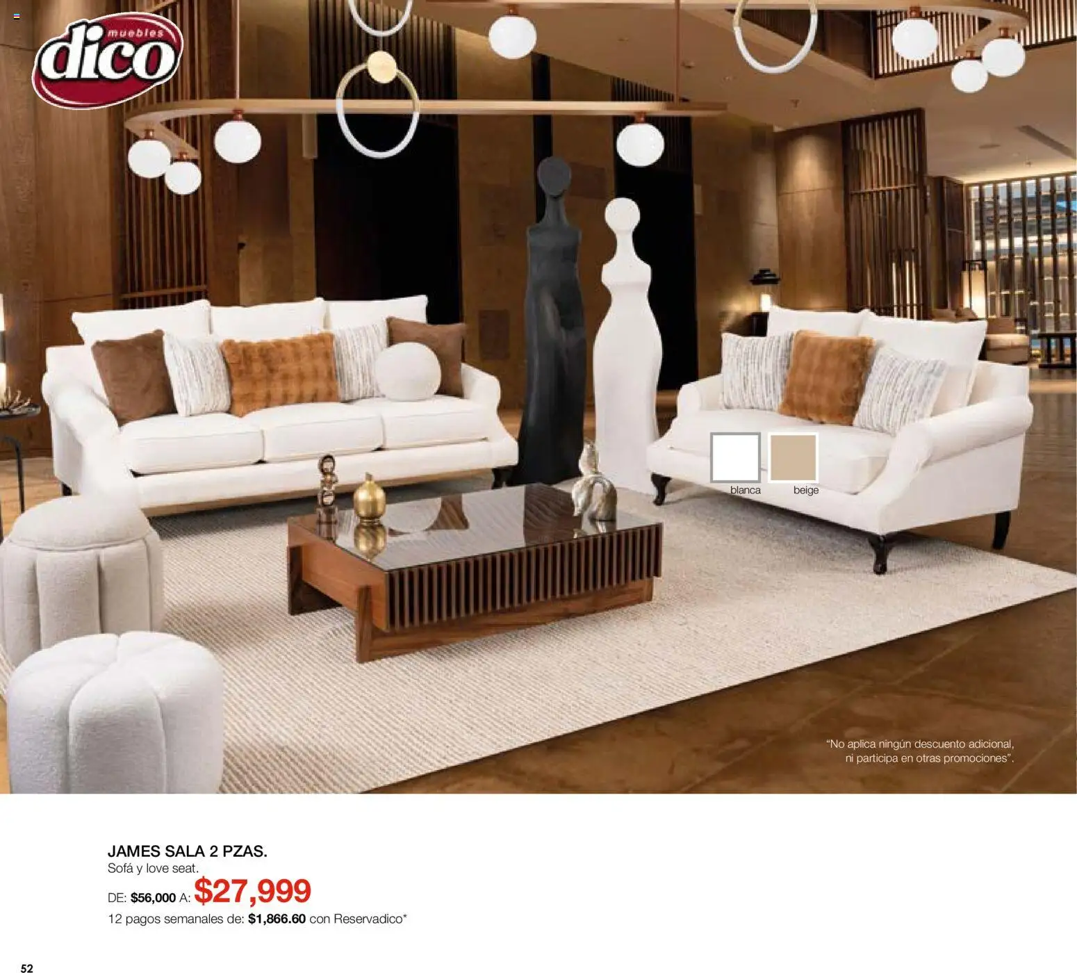 Nuevas ofertas de Muebles Dico válidas en toda la República Mexicana desde el 07.05.2026. ¡Encuentra las mejores ofertas en Muebles Dico catálogo Medio año, medio precio! | Página: 52