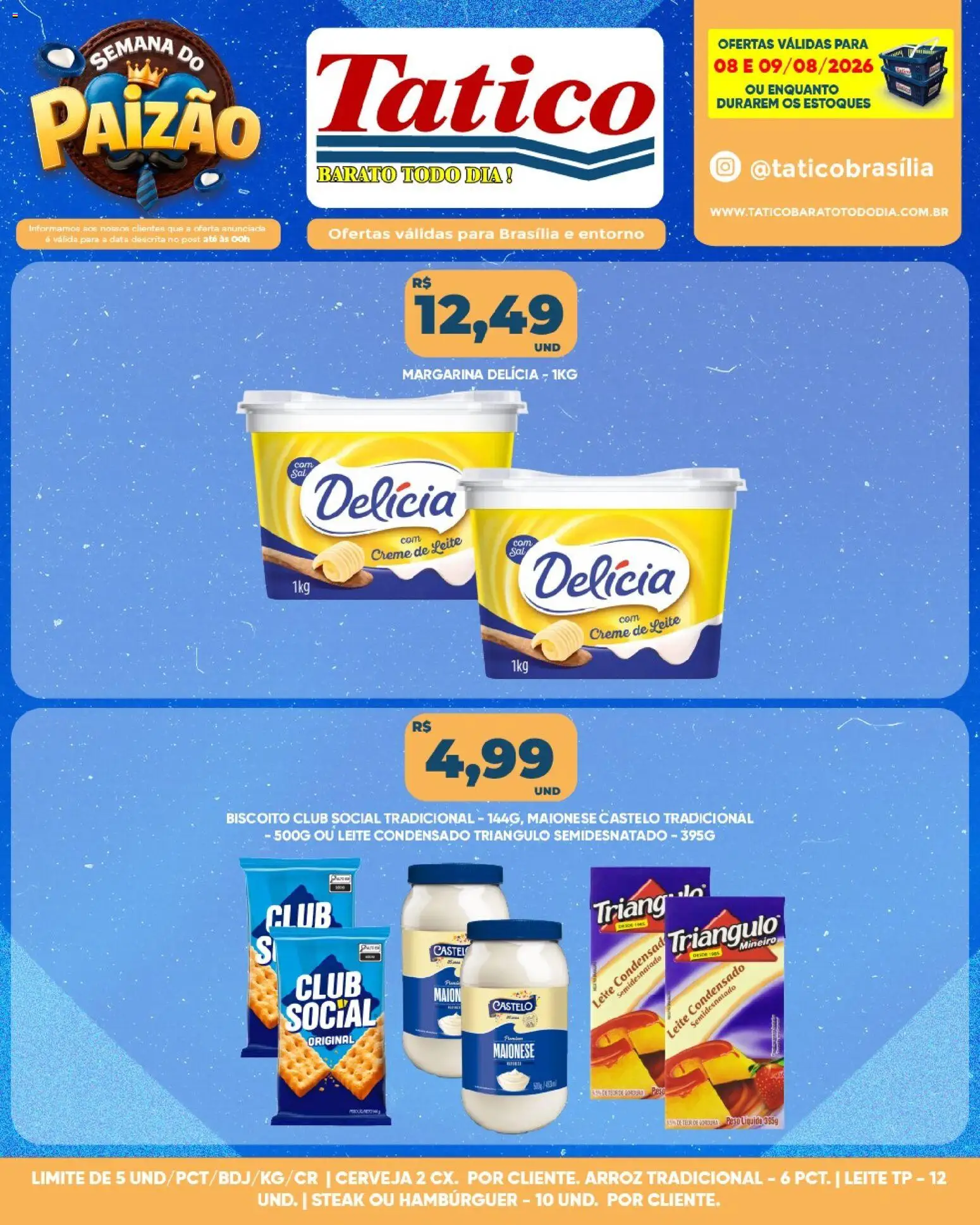 Tatico Folheto - válido de 08/08/2026 | Página: 5 | Produtos: Biscoito, Steak, Creme de leite, Maionese
