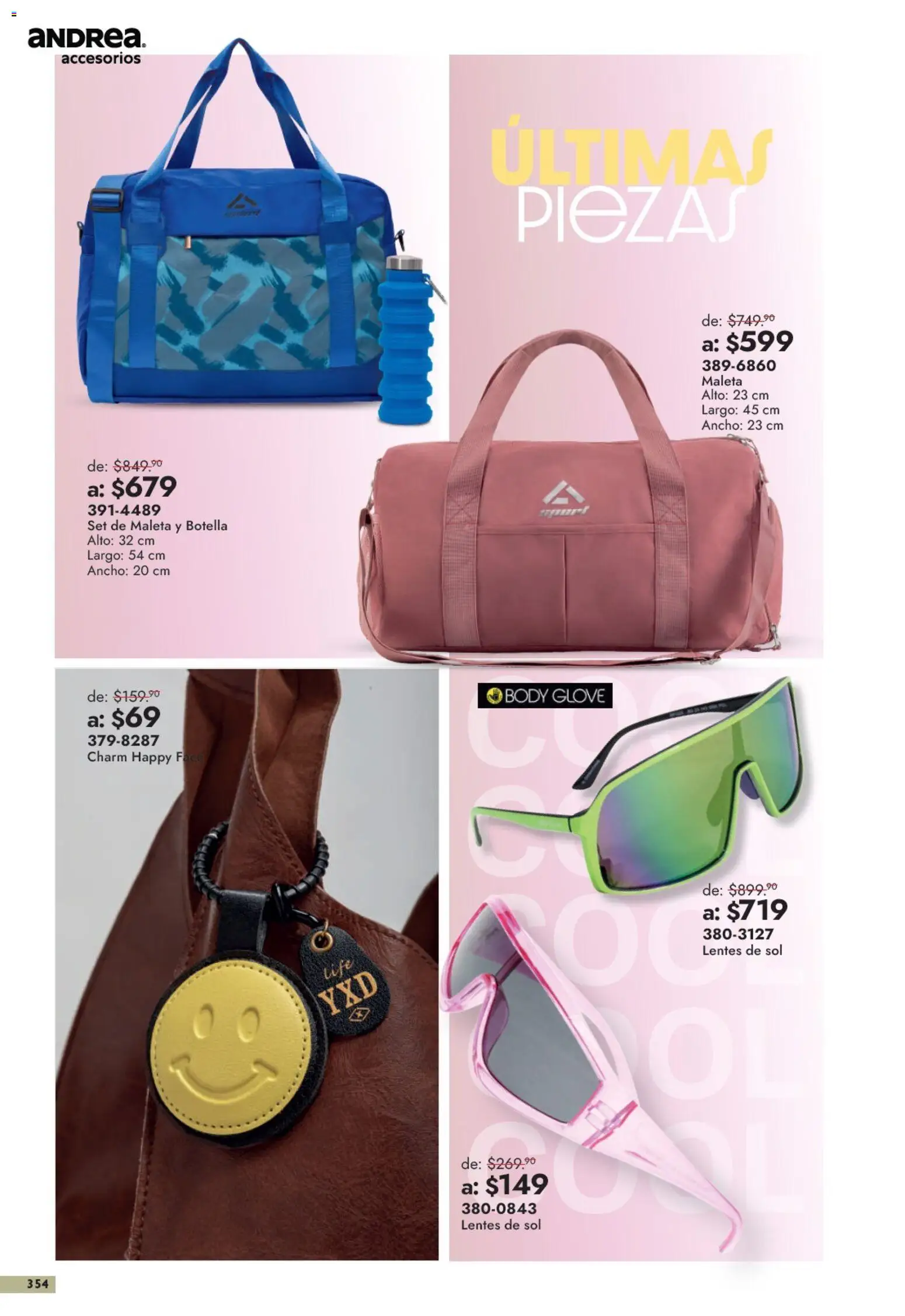 Nuevas ofertas de Andrea válidas en toda la República Mexicana desde el 13/09/2026. ¡Encuentra las mejores ofertas en Andrea catálogo Outlet! | Página: 354 | Productos: Lentes, Maleta, Lentes de sol, Body