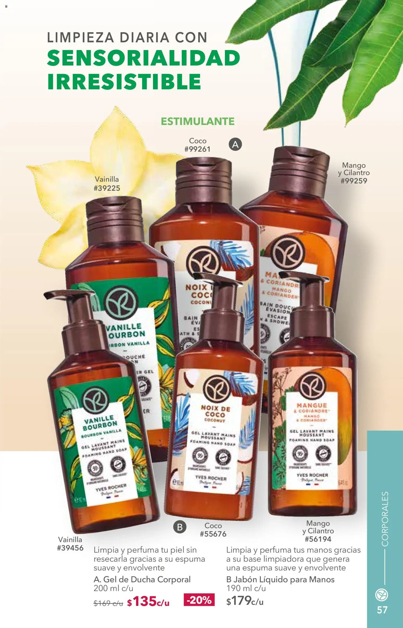 Nuevas ofertas de Yves Rocher válidas en toda la República Mexicana desde el 25/08/2026. ¡Encuentra las mejores ofertas en Yves Rocher campaña 12 2026! | Página: 57 | Productos: Jabón líquido, Espuma, Jabón, Gel de ducha