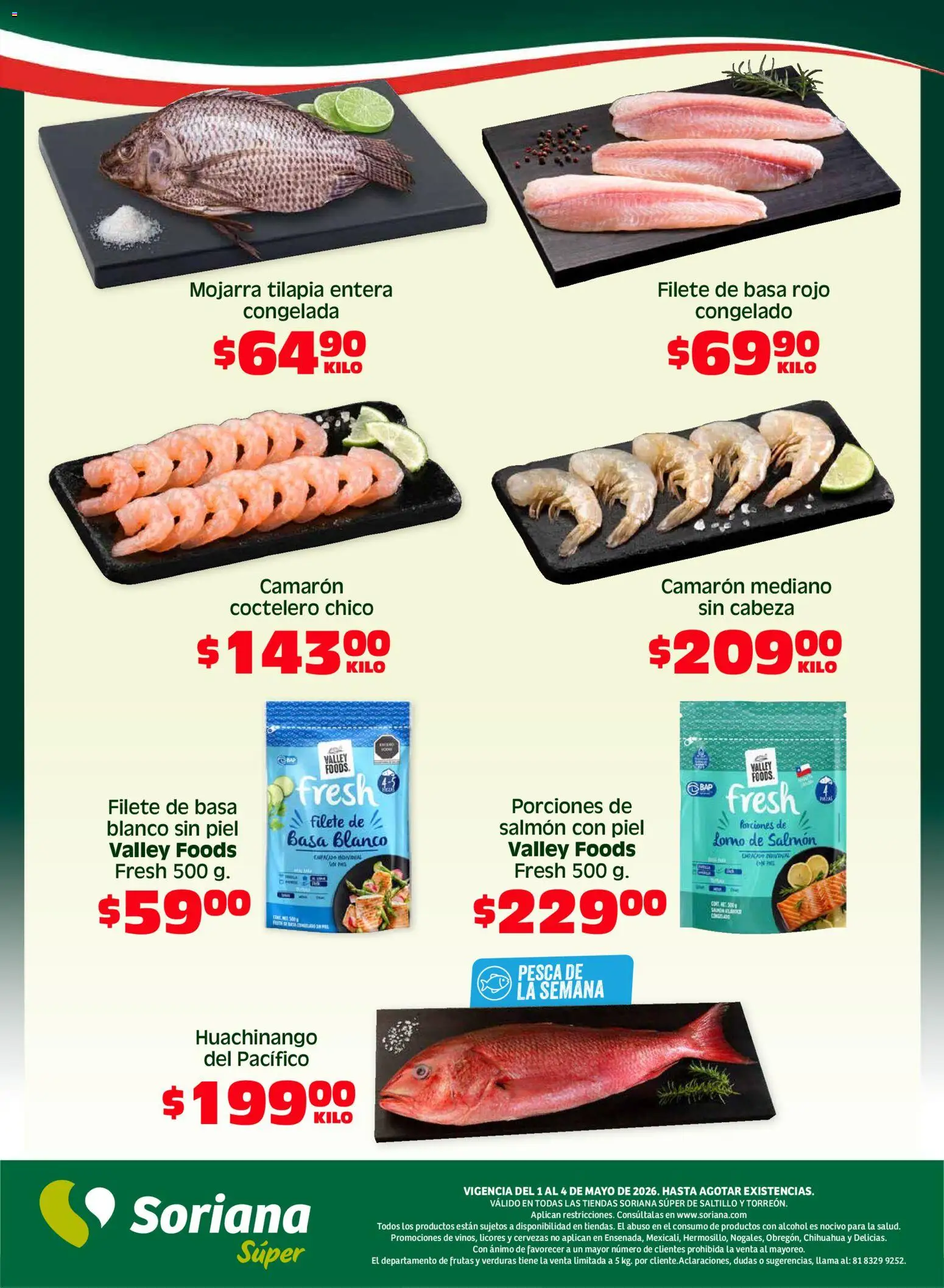 Nuevas ofertas de Soriana válidas en toda la República Mexicana desde el 01.05.2026. ¡Encuentra las mejores ofertas en Soriana Fin de Semana Súper: Saltillo y Torreón! | Página: 4