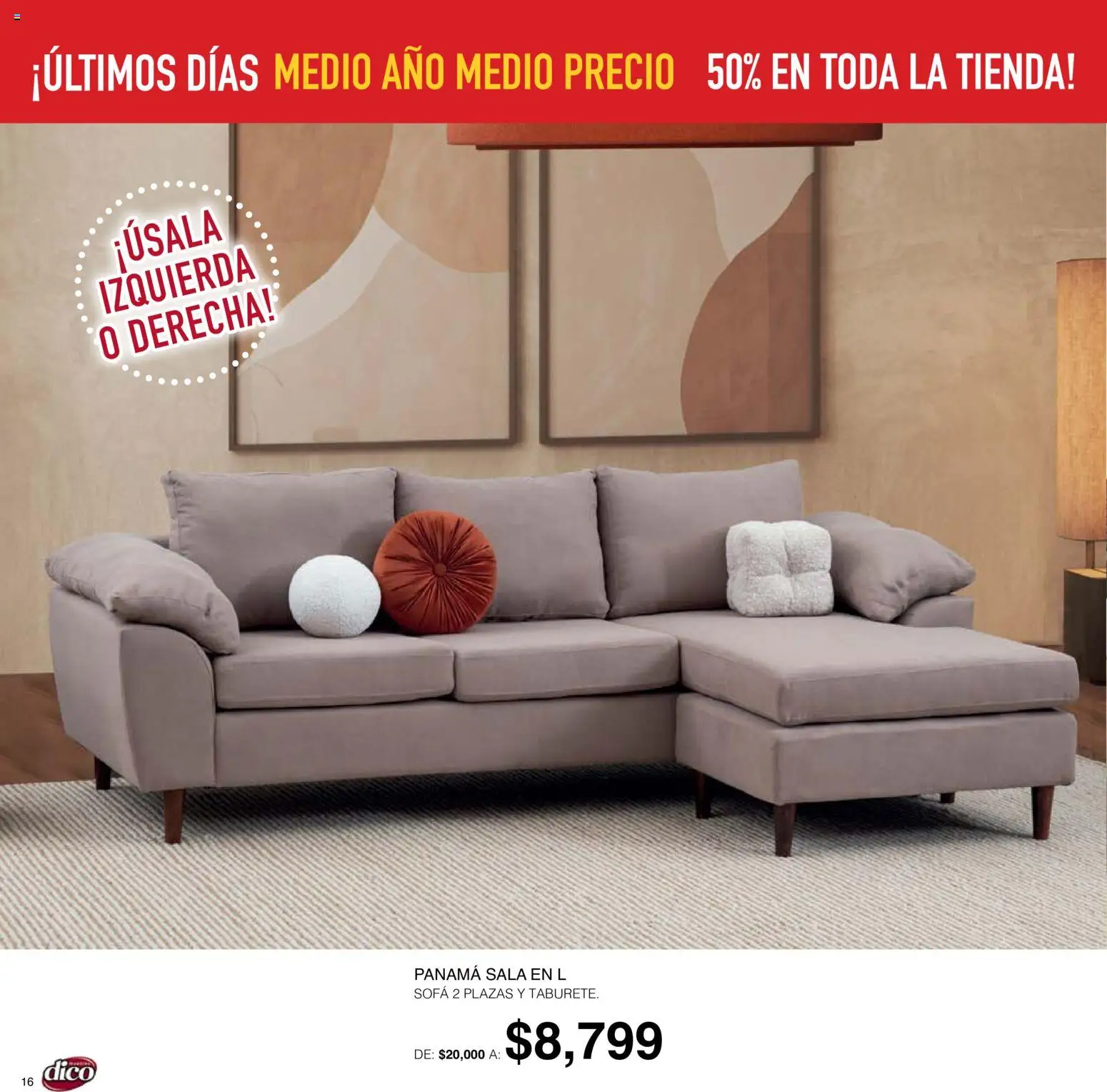 Nuevas ofertas de Muebles Dico válidas en toda la República Mexicana desde el 01/10/2026. ¡Encuentra las mejores ofertas en Muebles Dico catálogo! | Página: 16