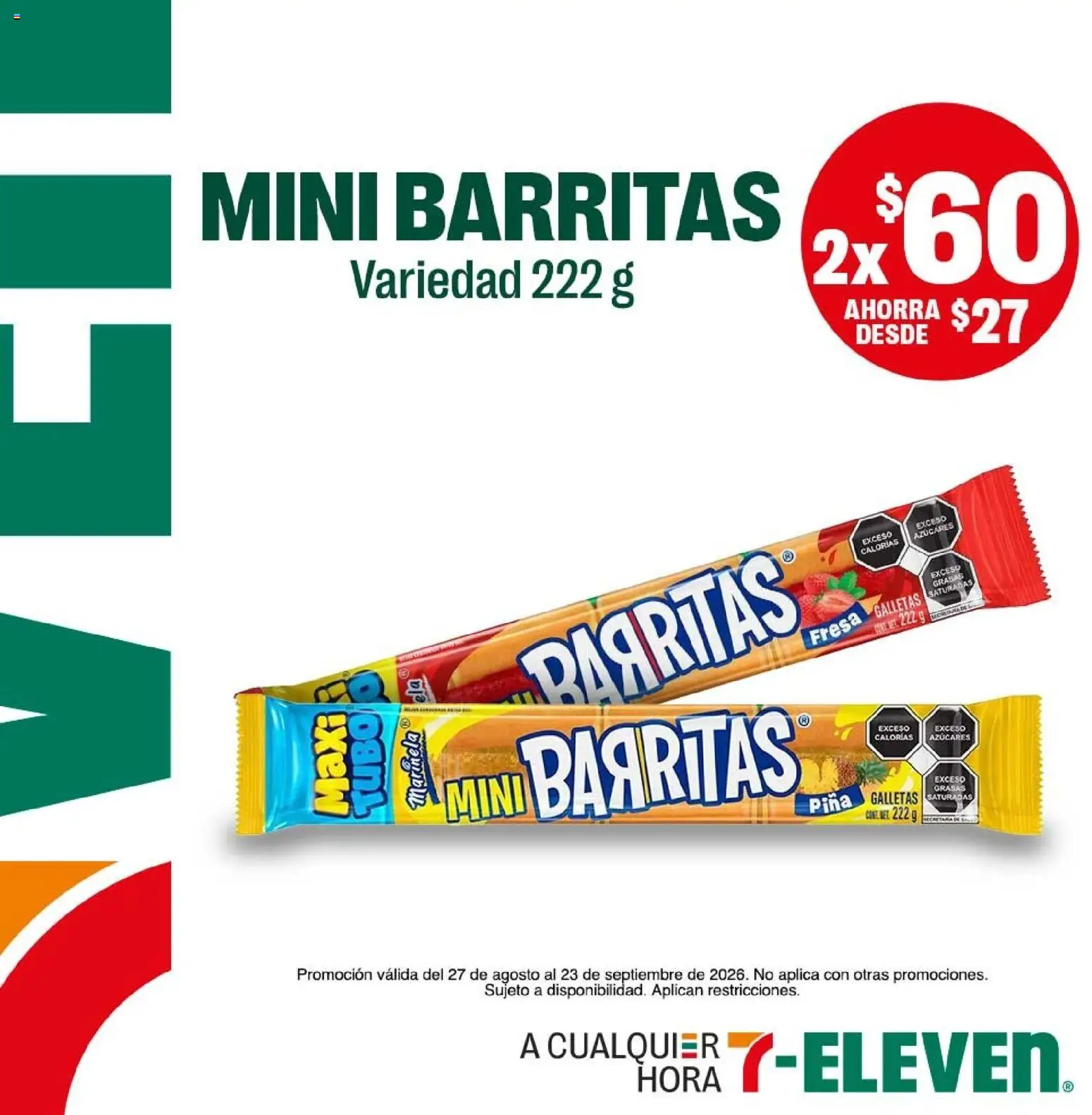 Nuevas ofertas de 7-Eleven válidas en toda la República Mexicana desde el 27/08/2026. ¡Encuentra las mejores ofertas en 7-Eleven folleto! | Página: 8 | Productos: Fresa, Piña, Galletas