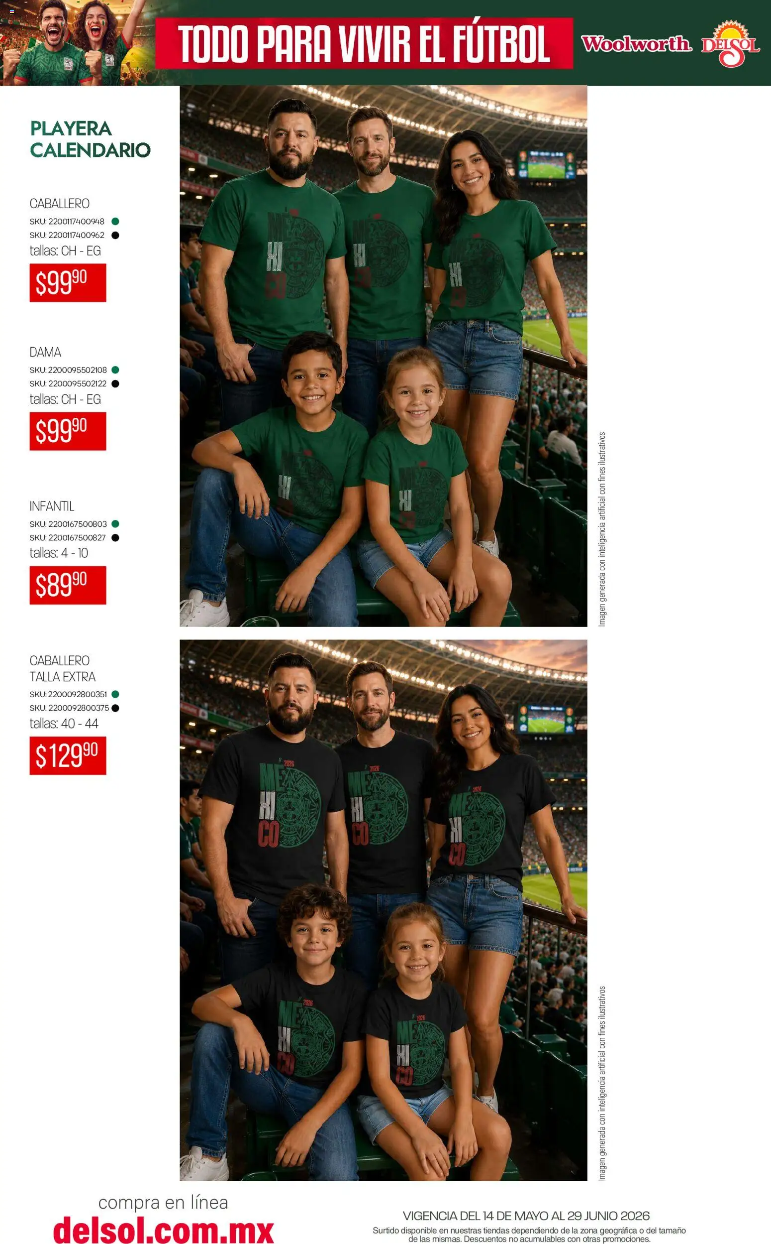 Nuevas ofertas de Del Sol y Woolworth válidas en toda la República Mexicana desde el 14.05.2026. ¡Encuentra las mejores ofertas en Del Sol y Woolworth catálogo Todo para vivir el fútbol ! | Página: 23 | Productos: Playera