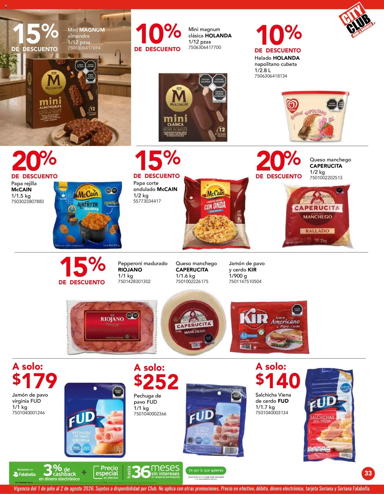 Nuevas ofertas de City Club válidas en toda la República Mexicana desde el 01/07/2026. ¡Encuentra las mejores ofertas en City Club catálogo! | Página: 33 | Productos: Papa, Jamón, Almendra, Rejilla