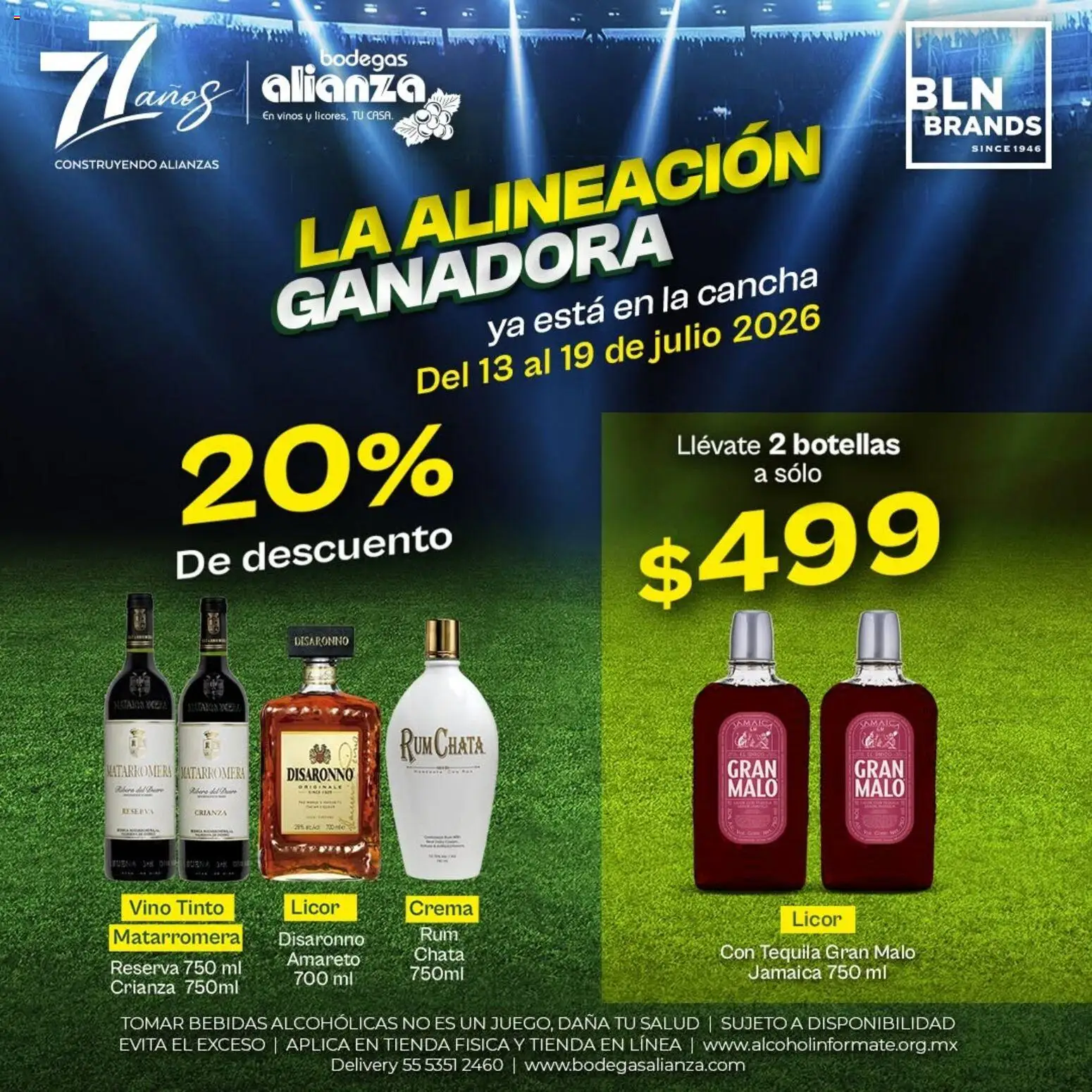 Nuevas ofertas de Bodegas Alianza válidas en toda la República Mexicana desde el 13/07/2026. ¡Encuentra las mejores ofertas en Bodegas Alianza catálogo La alineación ganadora! | Página: 4 | Productos: Crema, Tequila, Vino