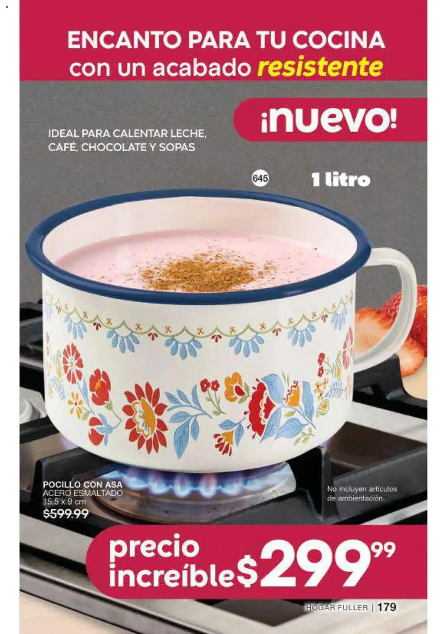 Nuevas ofertas de Fuller válidas en toda la República Mexicana desde el 16/09/2026. ¡Encuentra las mejores ofertas en Fuller campaña 12 2026! | Página: 180 | Productos: Chocolate, Pocillo, Sopas, Cocina