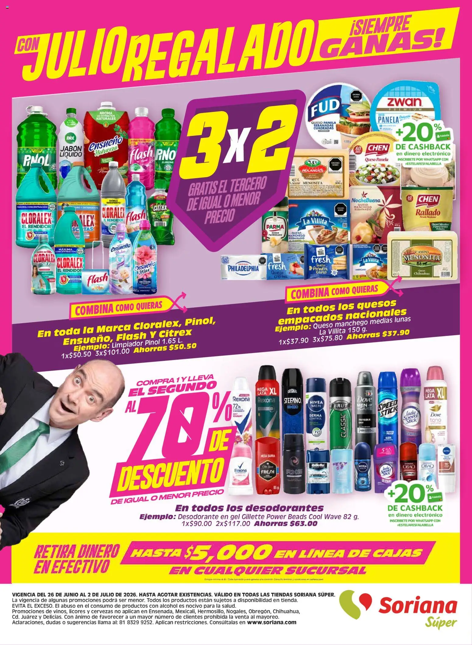 Nuevas ofertas de Soriana válidas en toda la República Mexicana desde el 26/06/2026. ¡Encuentra las mejores ofertas en Soriana Julio Regalado Súper Nacional! | Página: 8 | Productos: Desodorante, Queso, Limpiador, Jabón