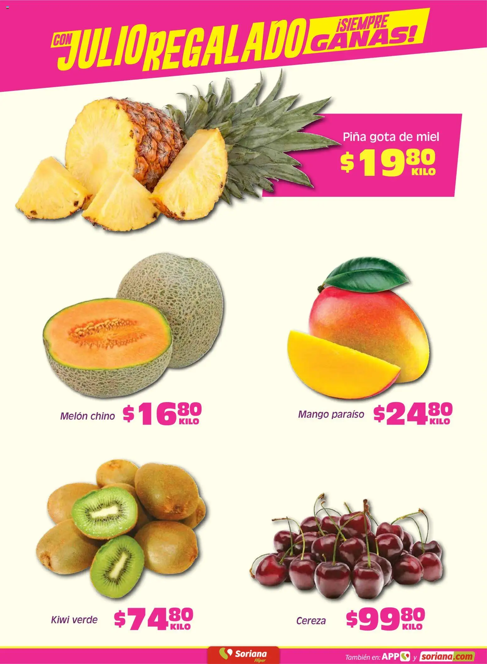 Nuevas ofertas de Soriana válidas en toda la República Mexicana desde el 17/07/2026. ¡Encuentra las mejores ofertas en Soriana Fin de Semana Híper: Chih, Delicias, Dur y Coah (excepto Saltillo)! | Página: 2 | Productos: Melón, Mango, Piña, Kiwi