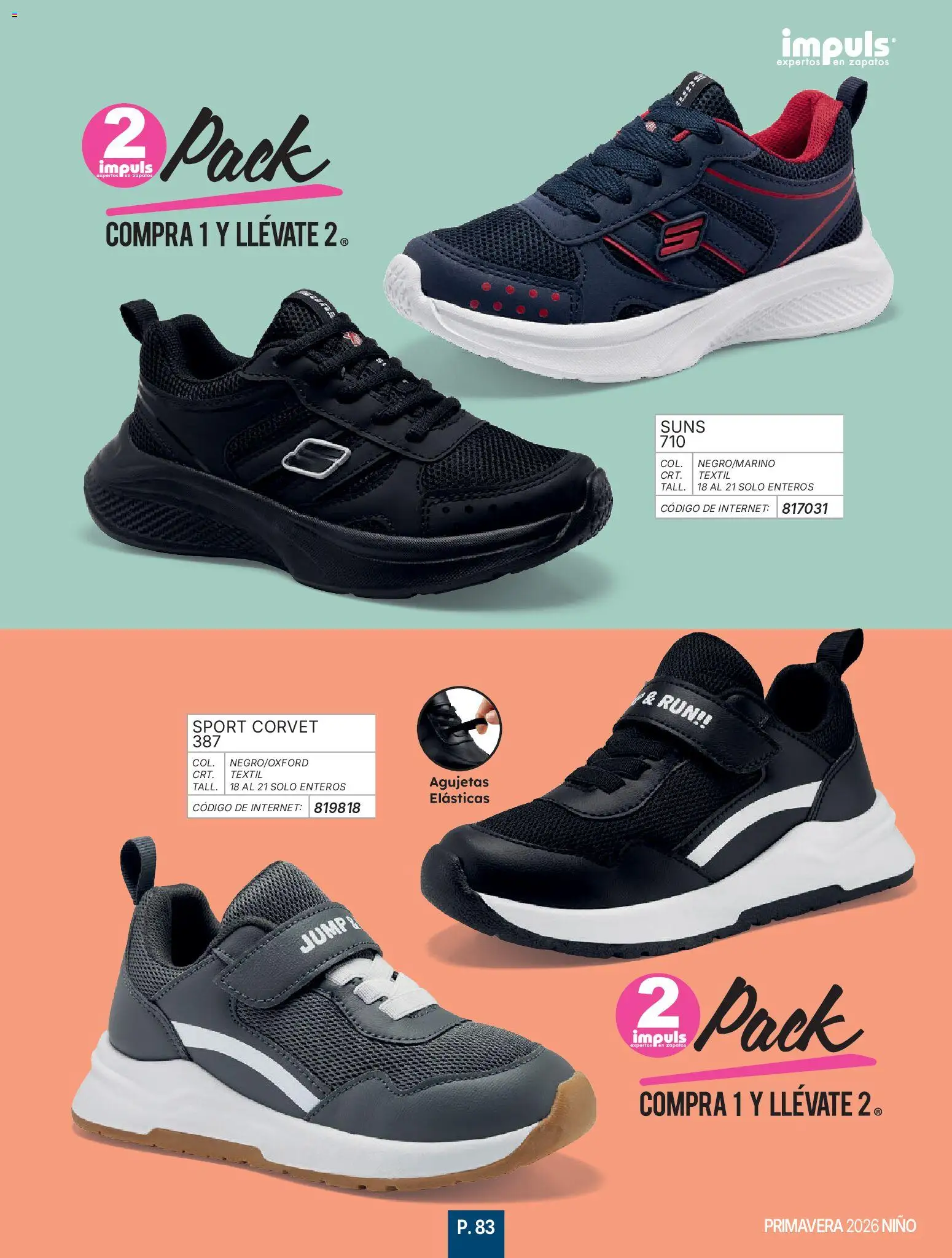 Nuevas ofertas de Impuls válidas en toda la República Mexicana desde el 01.01.2026. ¡Encuentra las mejores ofertas en Impuls catálogo Niño! | Página: 85 | Productos: Zapatos