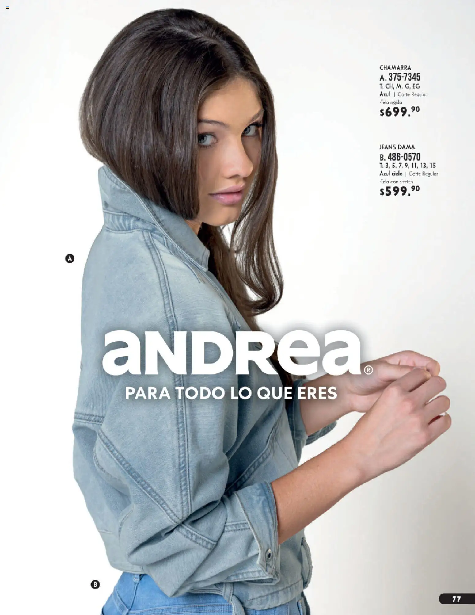 Nuevas ofertas de Andrea válidas en toda la República Mexicana desde el 23/08/2026. ¡Encuentra las mejores ofertas en Andrea catálogo Vestir! | Página: 77 | Productos: Chamarra