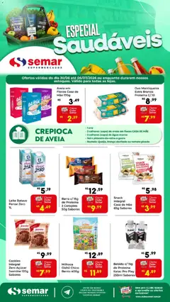 Semar Supermercado ofertas Especial Saudáveis - Pré-Visualização do folheto da loja Semar Supermercado, válido de 30/06/2026