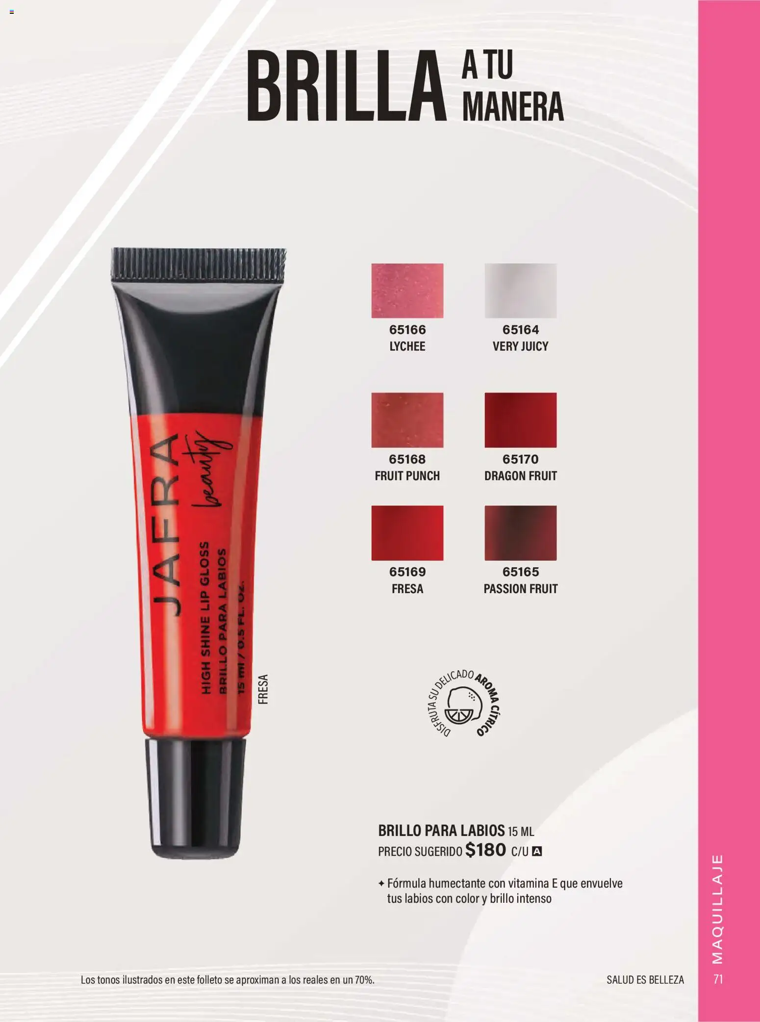 Nuevas ofertas de JAFRA válidas en toda la República Mexicana desde el 01/07/2026. ¡Encuentra las mejores ofertas en JAFRA catálogo Organizador de Ventas! | Página: 71 | Productos: Fresa, Brillo, Maquillaje