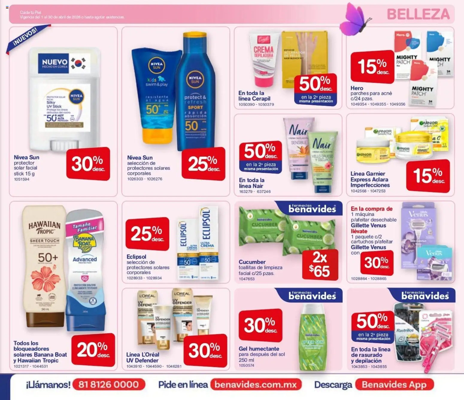 Nuevas ofertas de Farmacia Benavides válidas en toda la República Mexicana desde el 01.04.2026. ¡Encuentra las mejores ofertas en Farmacia Benavides catálogo! | Página: 19 | Productos: Agua, Estuche, Depiladora, Protector solar