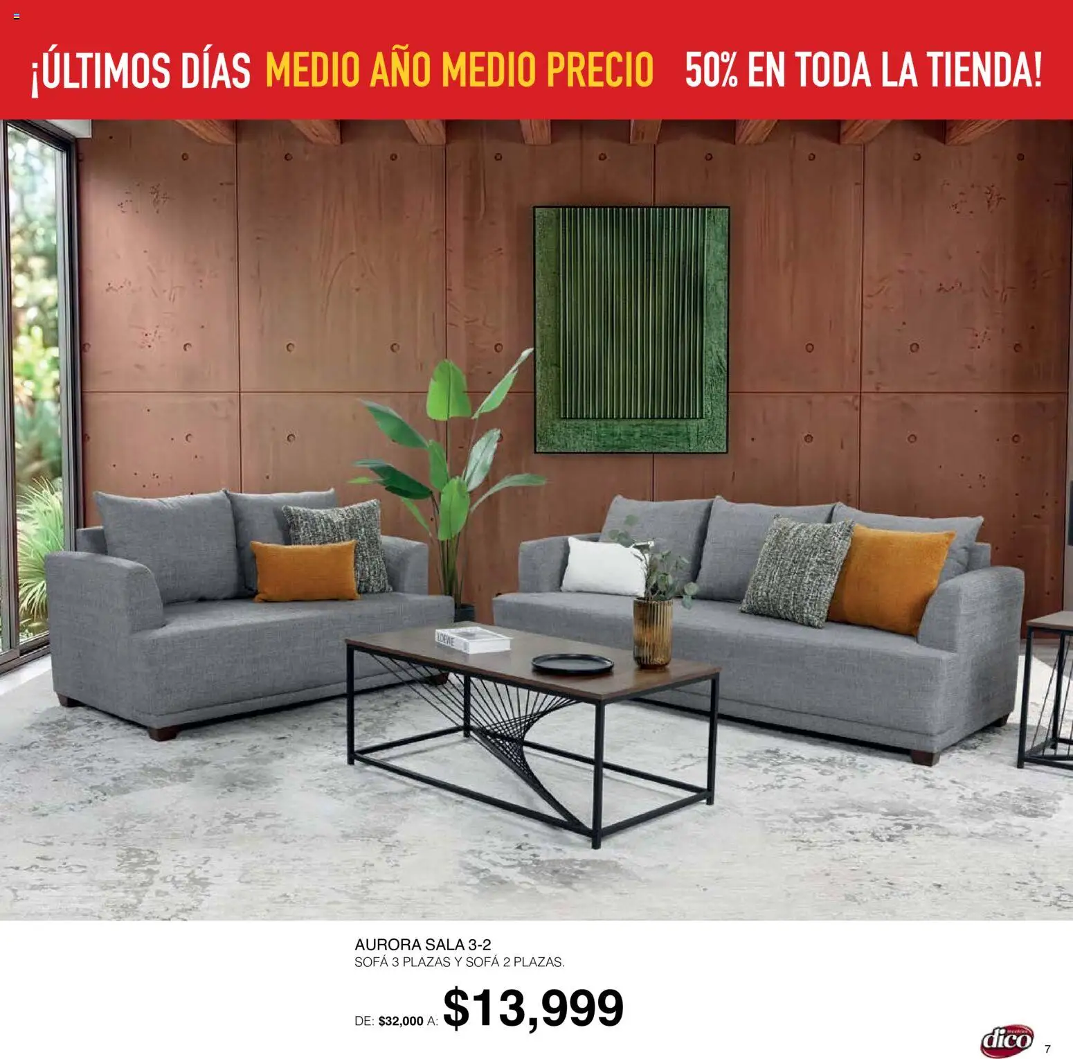 Nuevas ofertas de Muebles Dico válidas en toda la República Mexicana desde el 01/10/2026. ¡Encuentra las mejores ofertas en Muebles Dico catálogo! | Página: 7