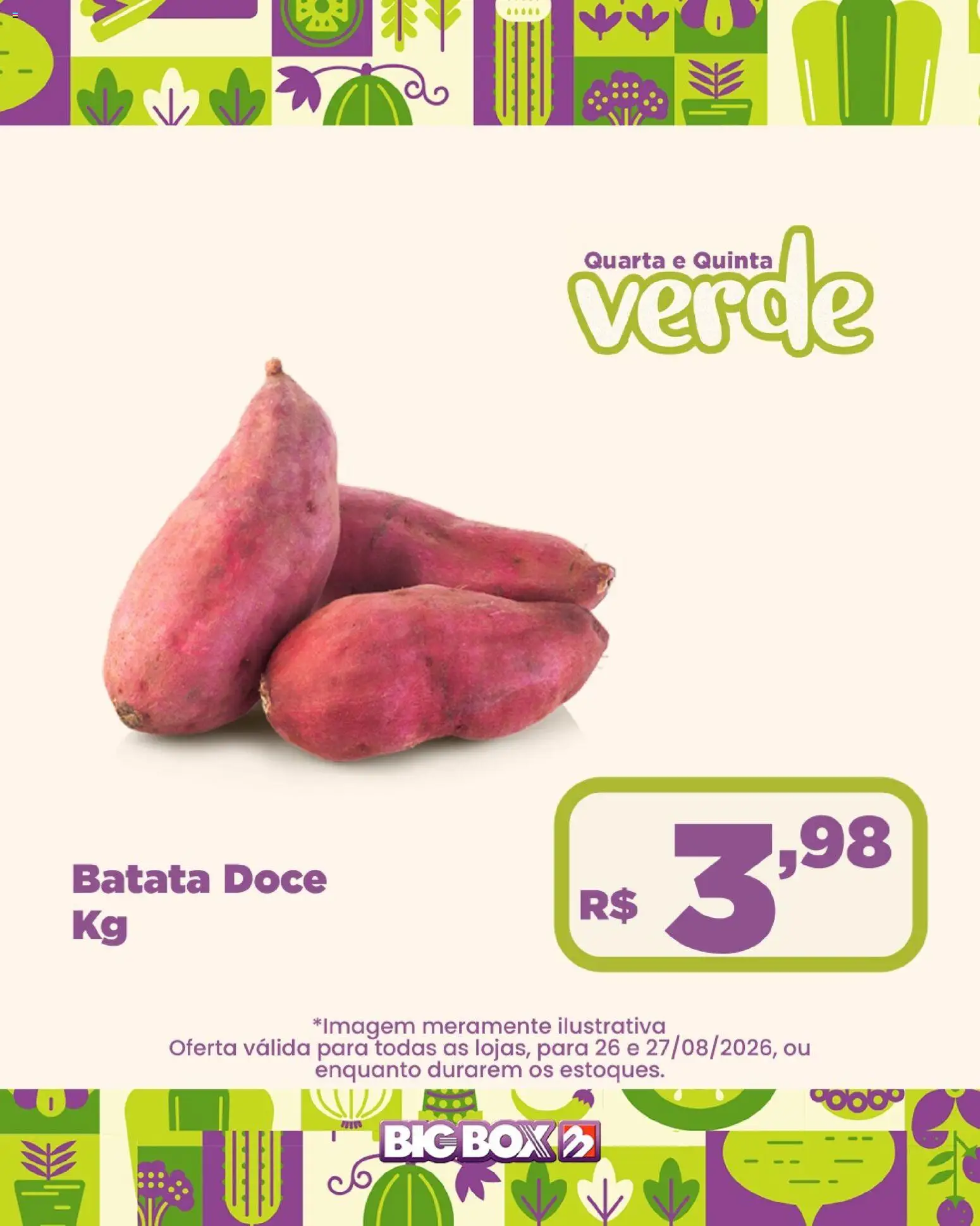 Big Box Folheto - válido de 26/08/2026 | Página: 12 | Produtos: Doce, Batata