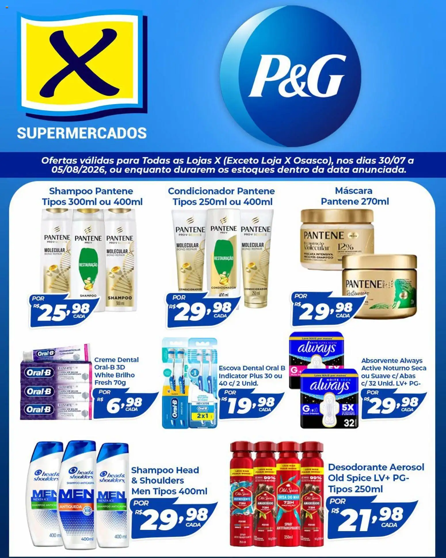 X Supermercados Folheto - válido de 30/07/2026 | Página: 1 | Produtos: Shampoo, Shampoo anticaspa, Condicionador, Creme dental