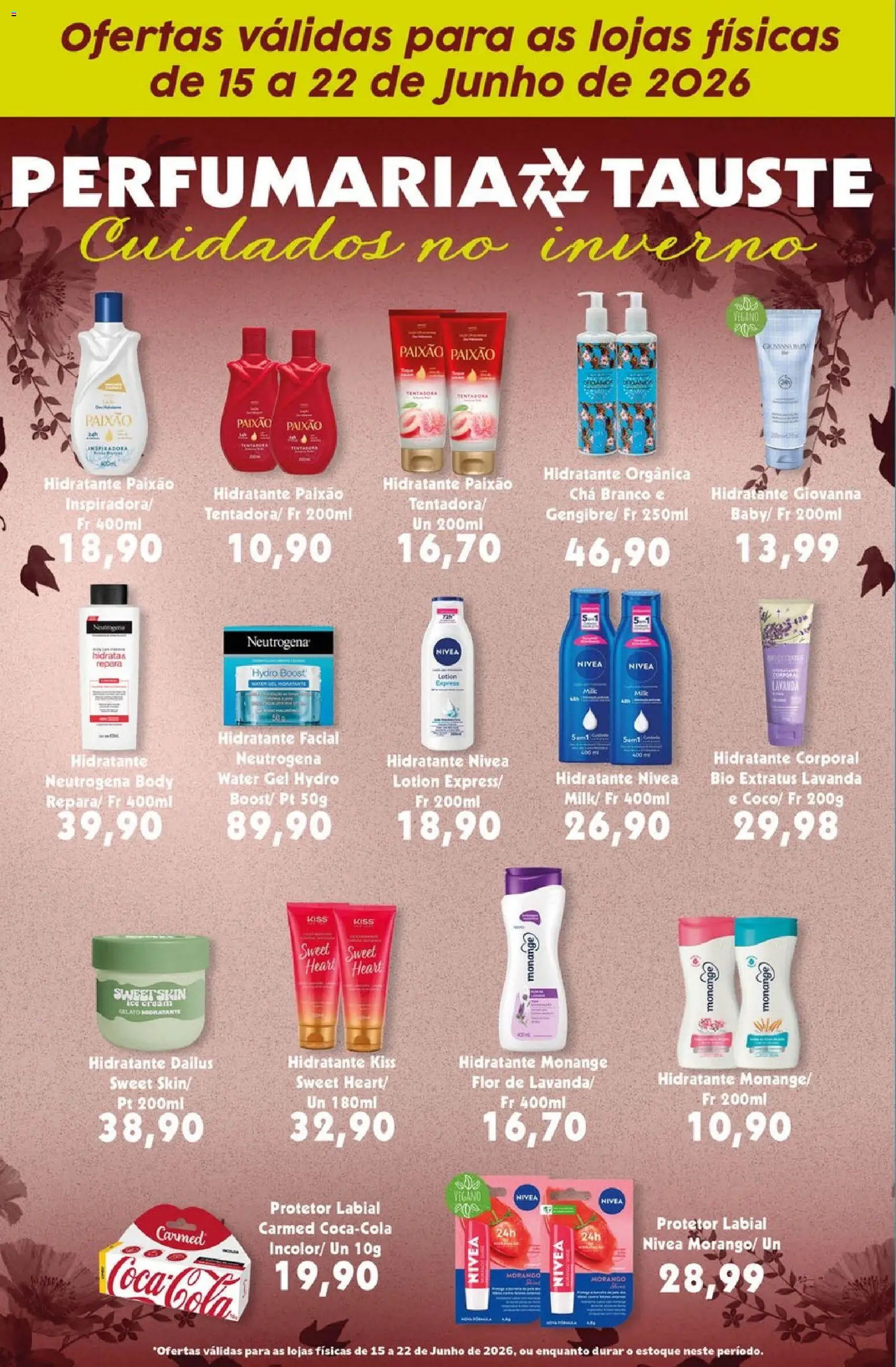 Tauste Folheto - válido de 15.06.2026 | Página: 1 | Produtos: Hidratante corporal, Chá, Protetor labial, Body