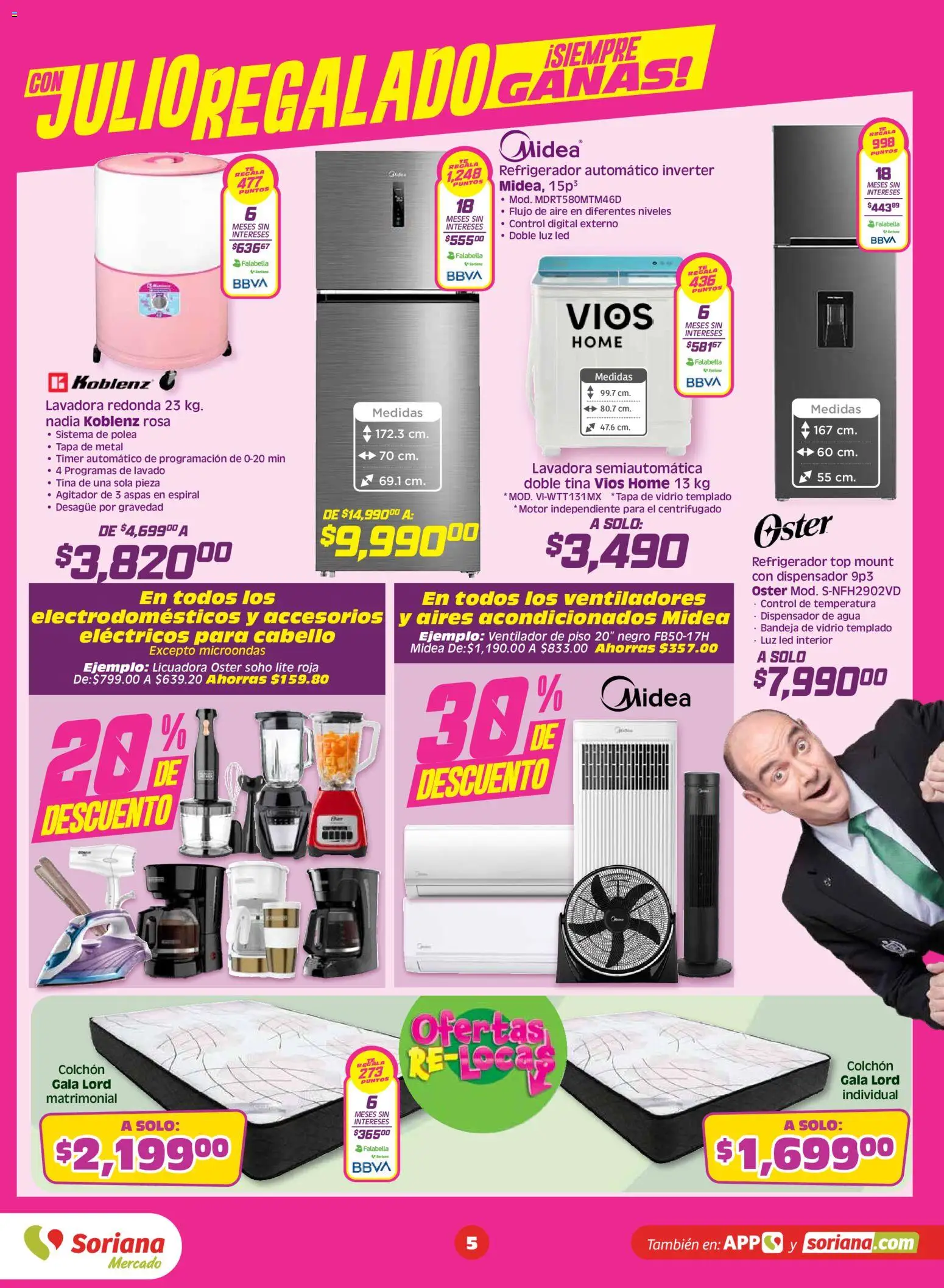 Nuevas ofertas de Soriana válidas en toda la República Mexicana desde el 03/07/2026. ¡Encuentra las mejores ofertas en Soriana Julio Regalado Mercado Nacional! | Página: 5 | Productos: Refrigerador, Agua, Licuadora, Microondas
