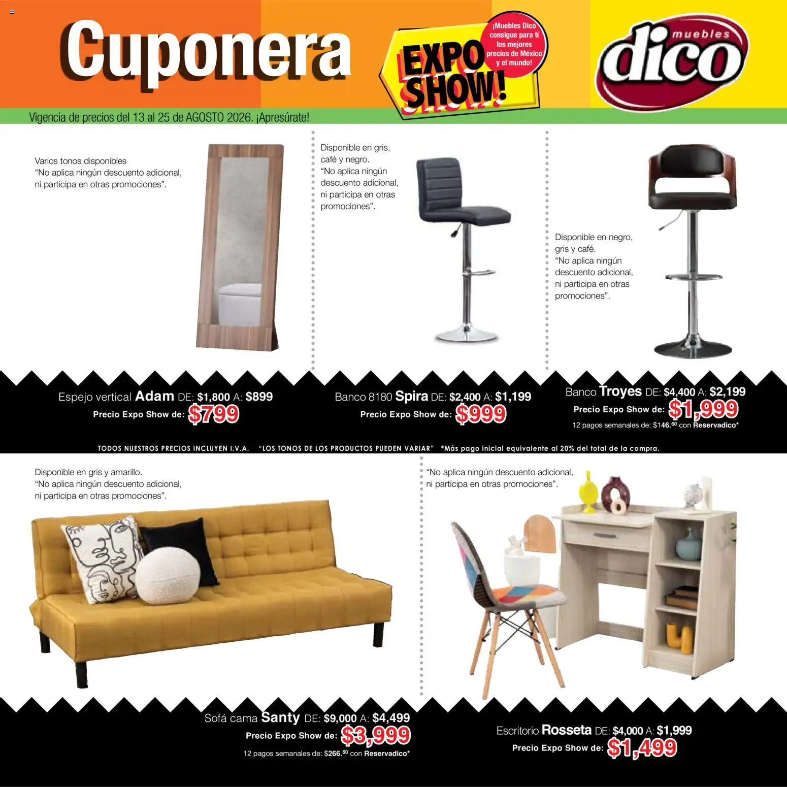 Nuevas ofertas de Muebles Dico válidas en toda la República Mexicana desde el 13/08/2026. ¡Encuentra las mejores ofertas en Muebles Dico catálogo Expo Show! | Página: 60 | Productos: Café, Cama, Escritorio, Espejo
