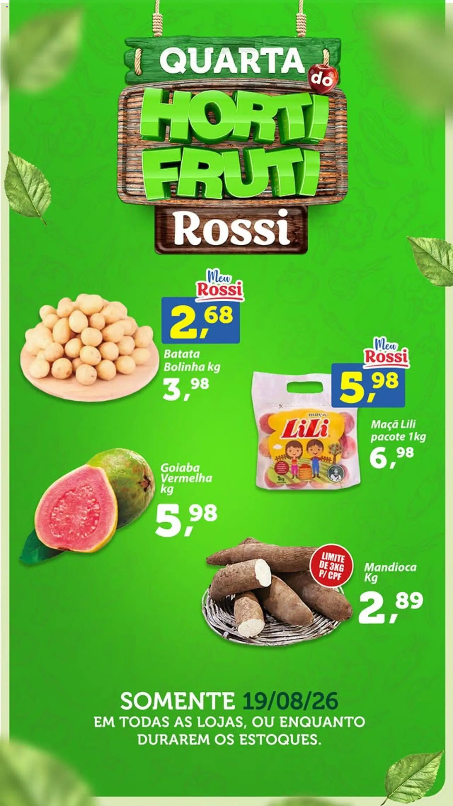 Rossi Supermercados Folheto - válido de 19/08/2026 | Página: 1 | Produtos: Goiaba, Mandioca, Batata