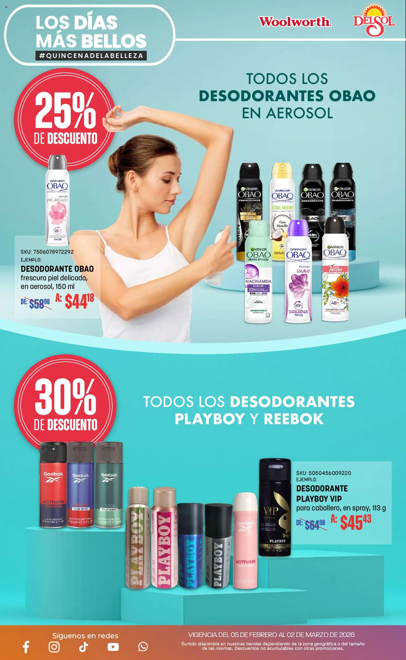 Nuevas ofertas de Del Sol y Woolworth válidas en toda la República Mexicana desde el 05/02/2026. ¡Encuentra las mejores ofertas en Del Sol y Woolworth catálogo! | Página: 10 | Productos: Desodorante, Antitranspirante, Body