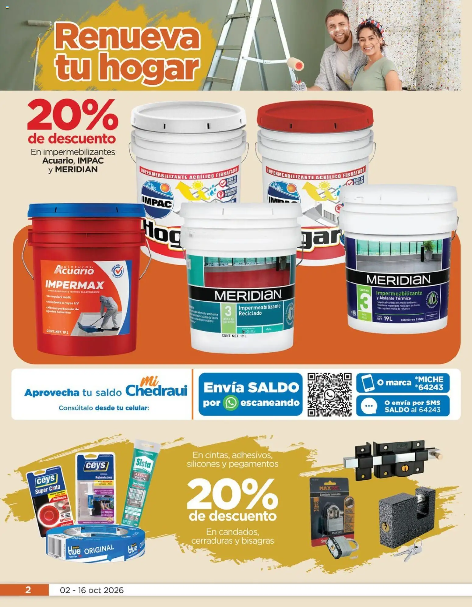 Nuevas ofertas de Chedraui válidas en toda la República Mexicana desde el 02/10/2026. ¡Encuentra las mejores ofertas en Chedraui folleto Renueva tu hogar Llevarte más cuesta menos! | Página: 2