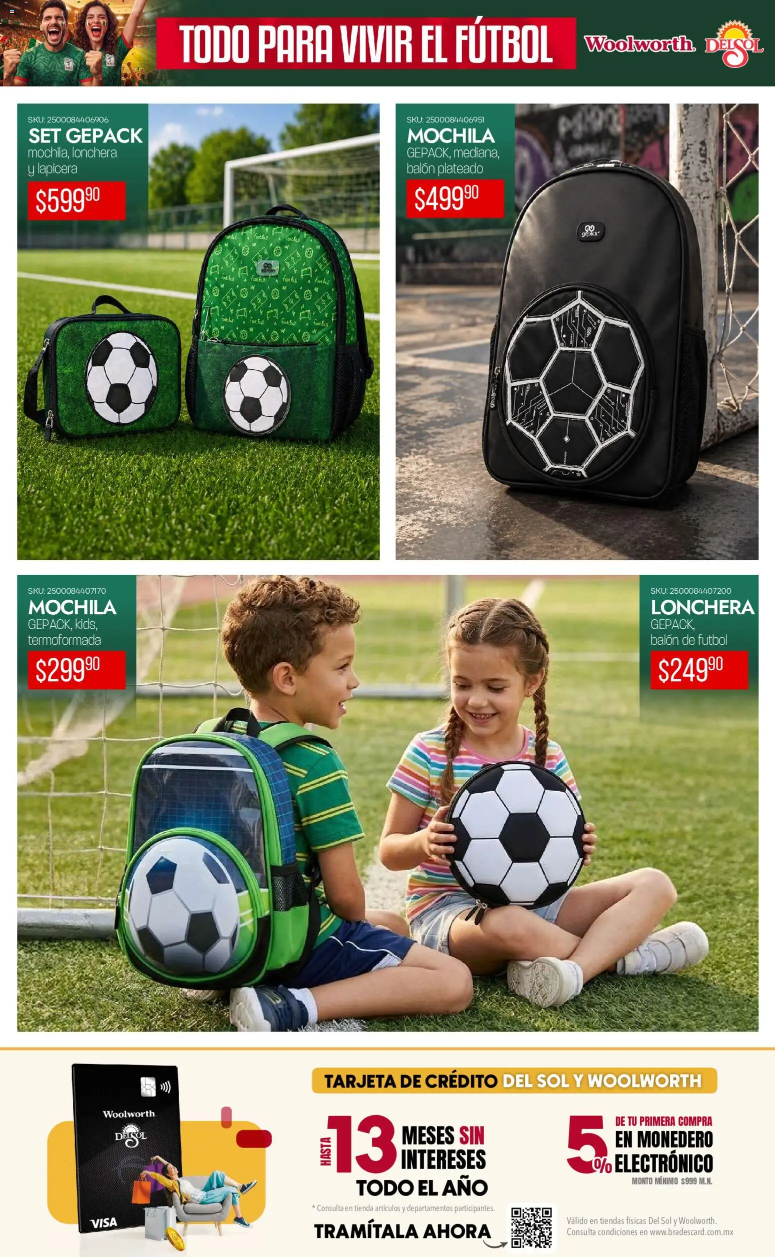 Nuevas ofertas de Del Sol y Woolworth válidas en toda la República Mexicana desde el 14.05.2026. ¡Encuentra las mejores ofertas en Del Sol y Woolworth catálogo Todo para vivir el fútbol ! | Página: 15 | Productos: Monedero, Mochila