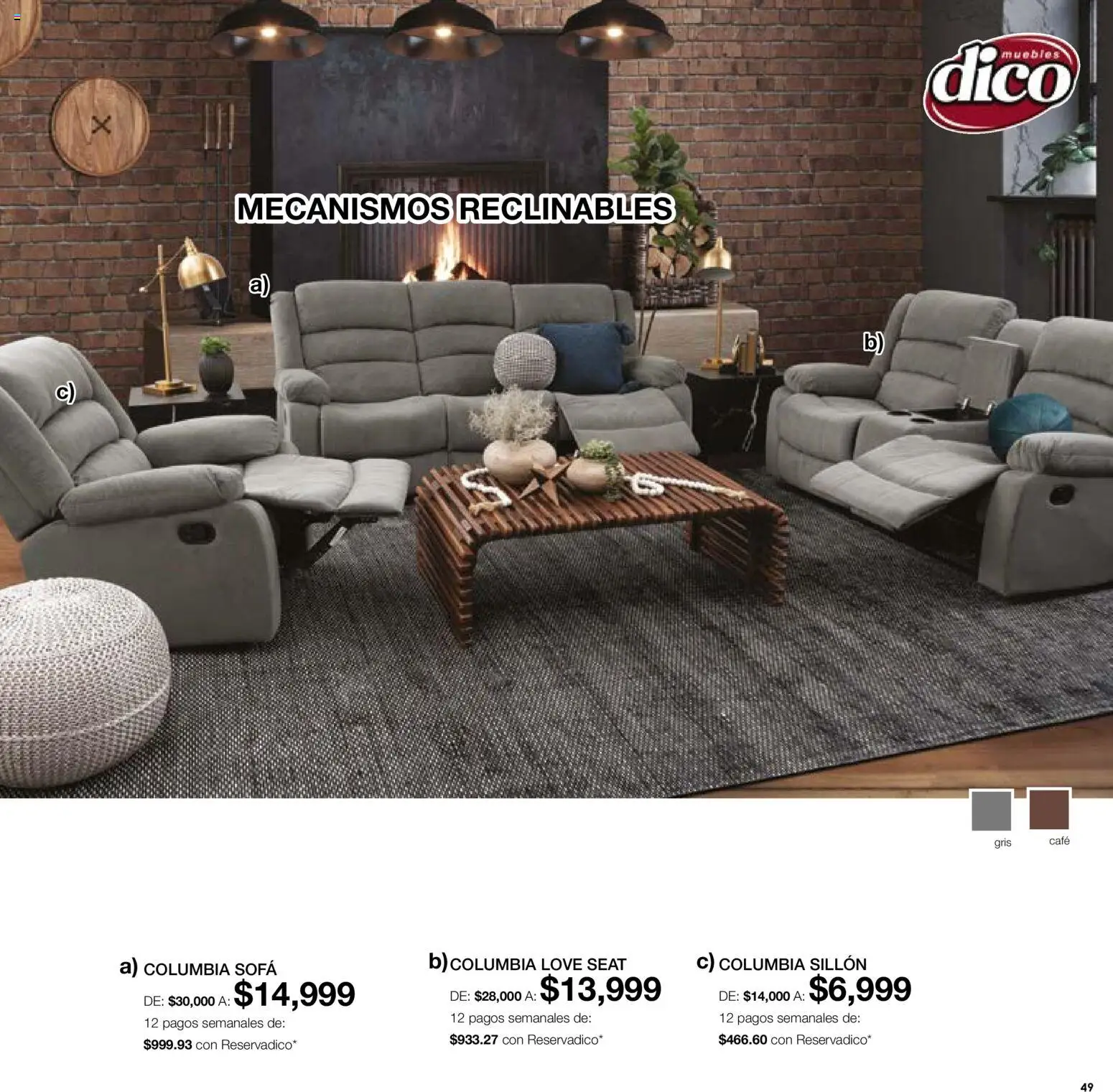 Nuevas ofertas de Muebles Dico válidas en toda la República Mexicana desde el 07.05.2026. ¡Encuentra las mejores ofertas en Muebles Dico catálogo Medio año, medio precio! | Página: 49